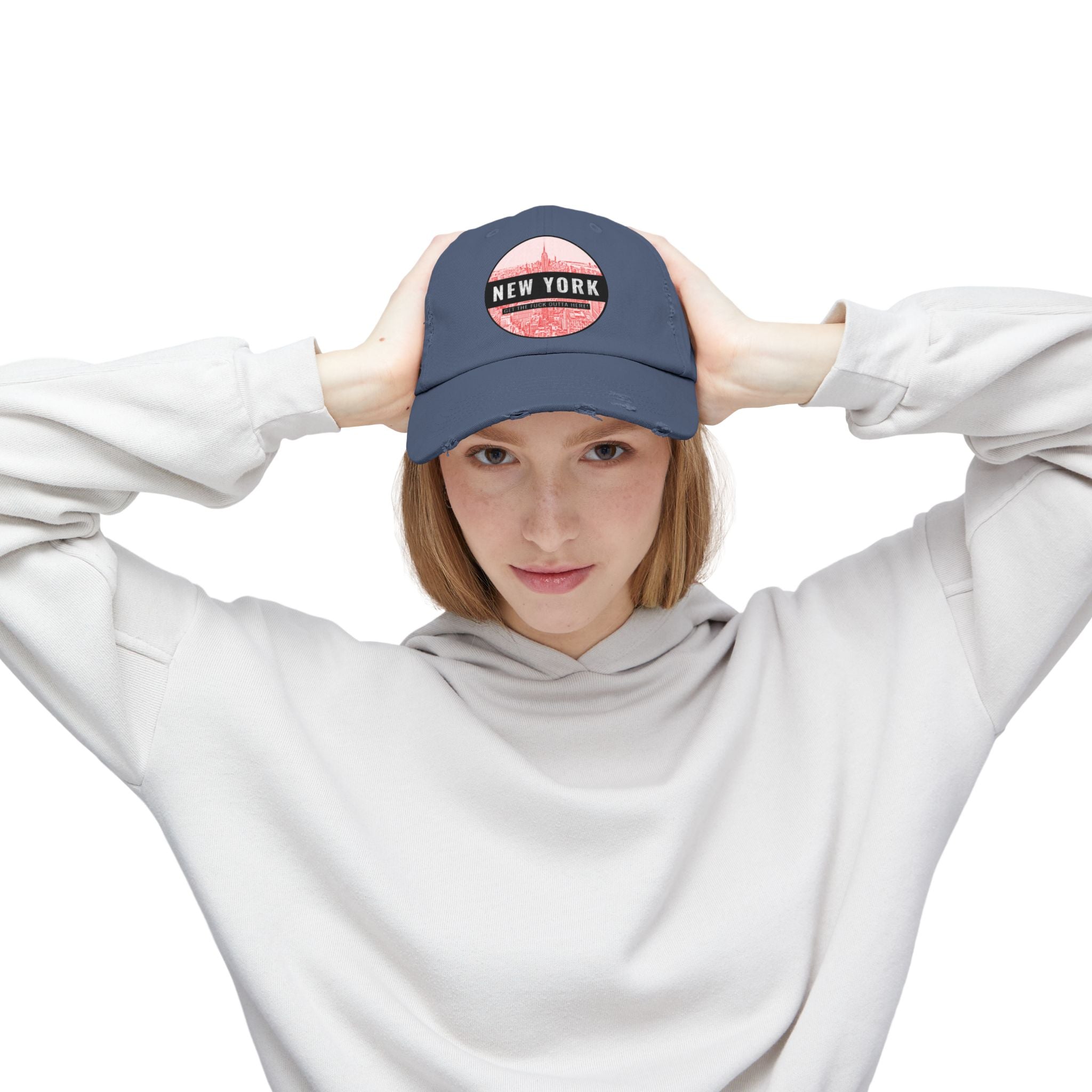 New York Get The Fuck Outta Here! - Cotton Twill Distressed Baseball Cap