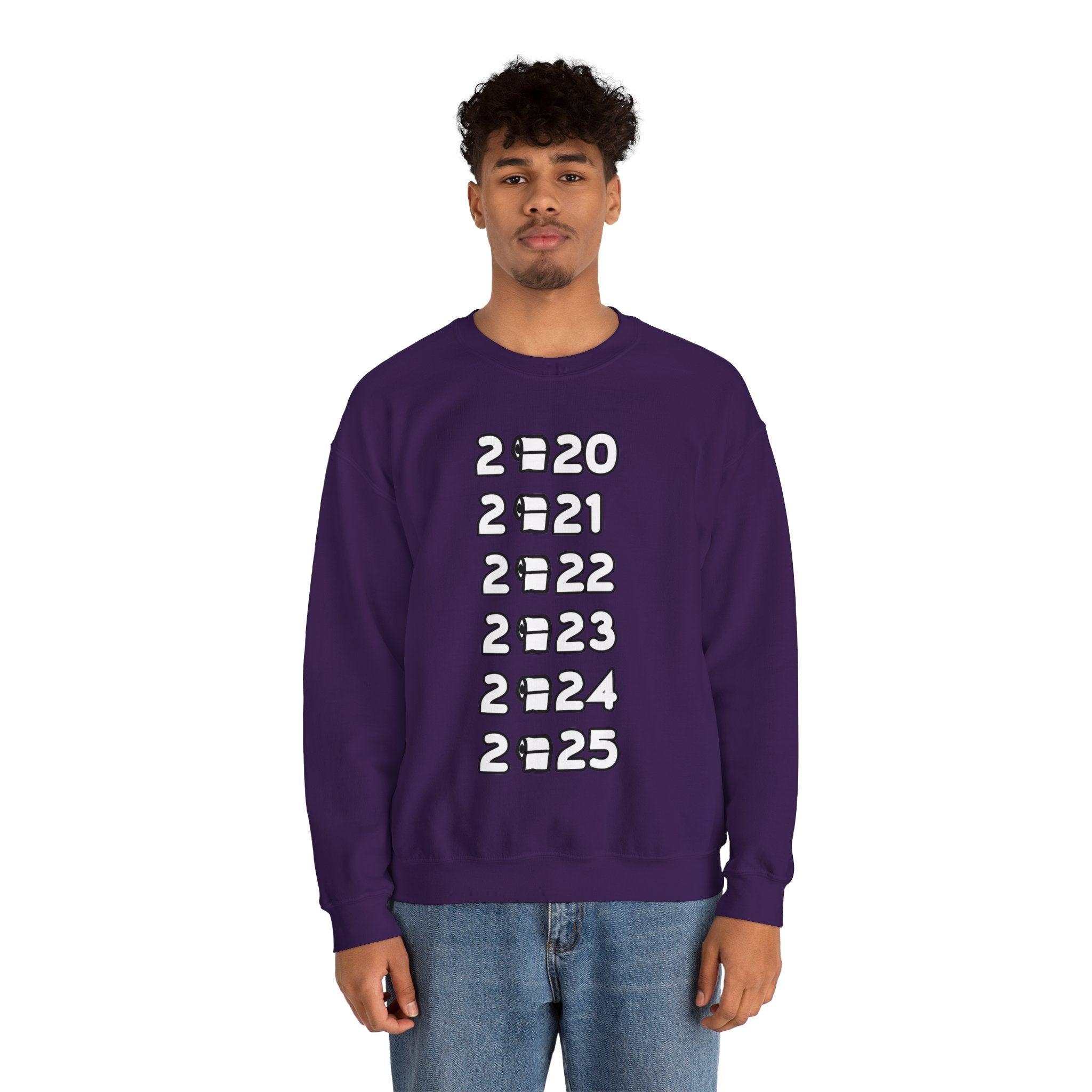 2020 2021 2022 2023 2024 2025 - Sweatshirt - Witty Twisters Fashions