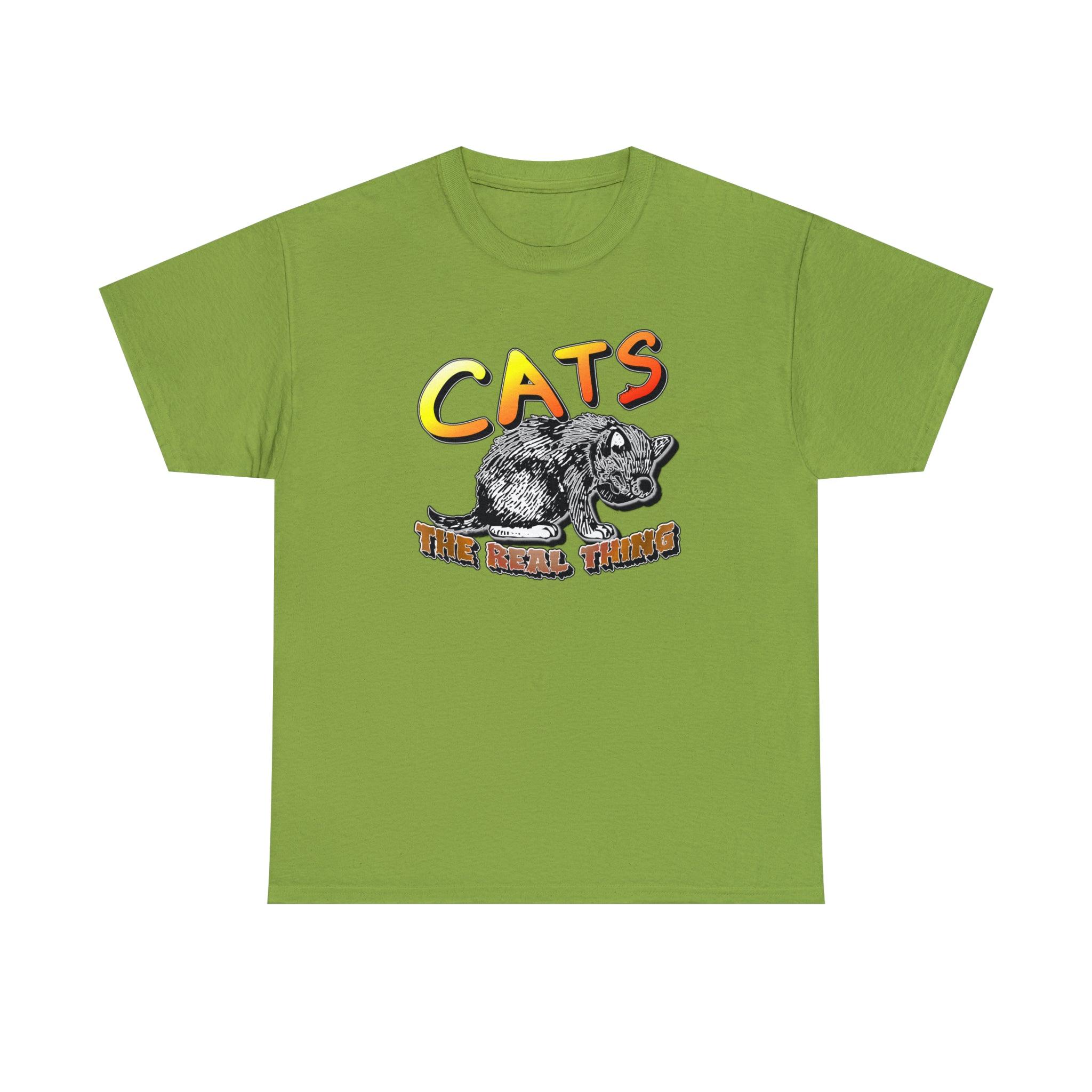 Cats The Real Thing - T-Shirt - Witty Twisters Fashions