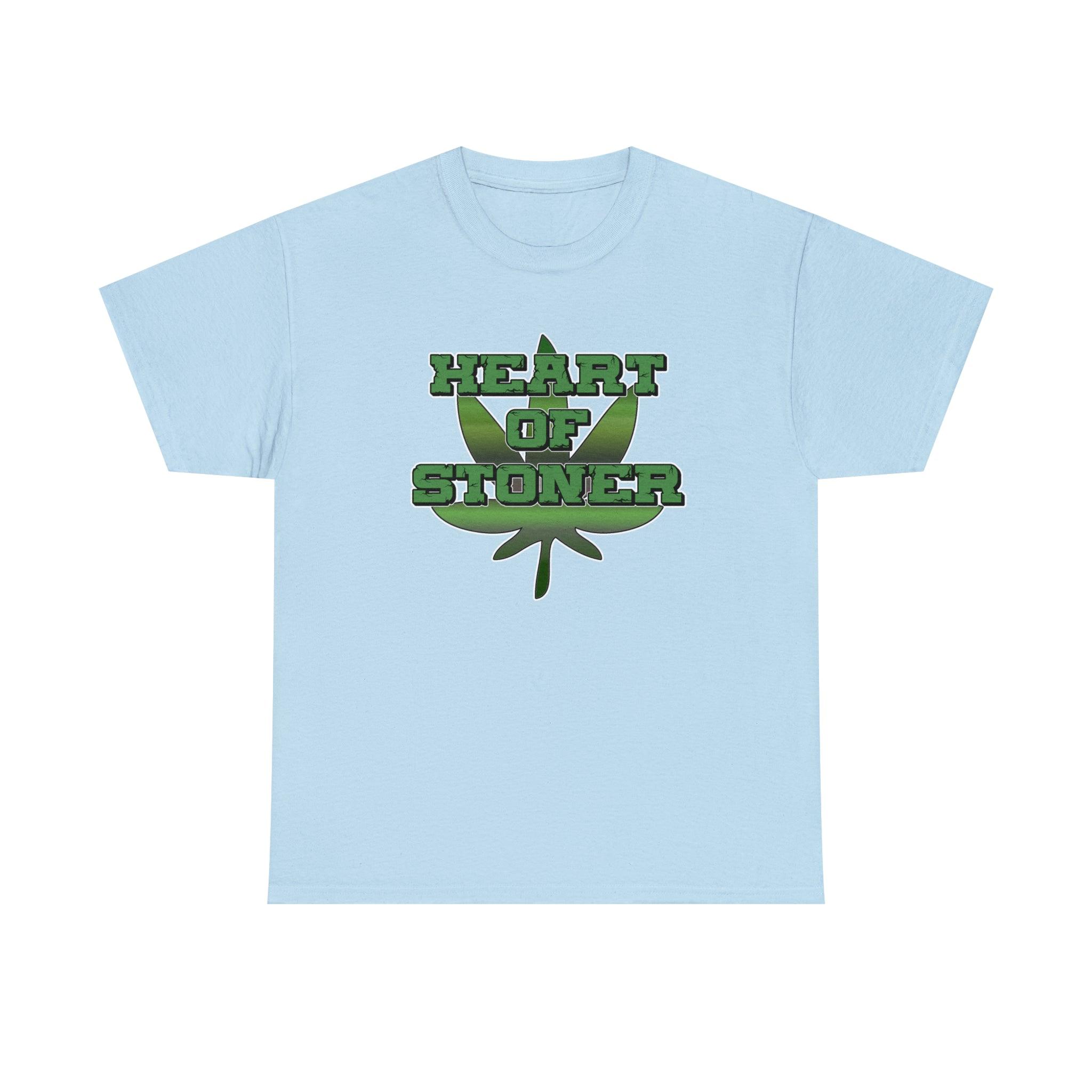 Heart Of Stoner - T-Shirt - Witty Twisters Fashions