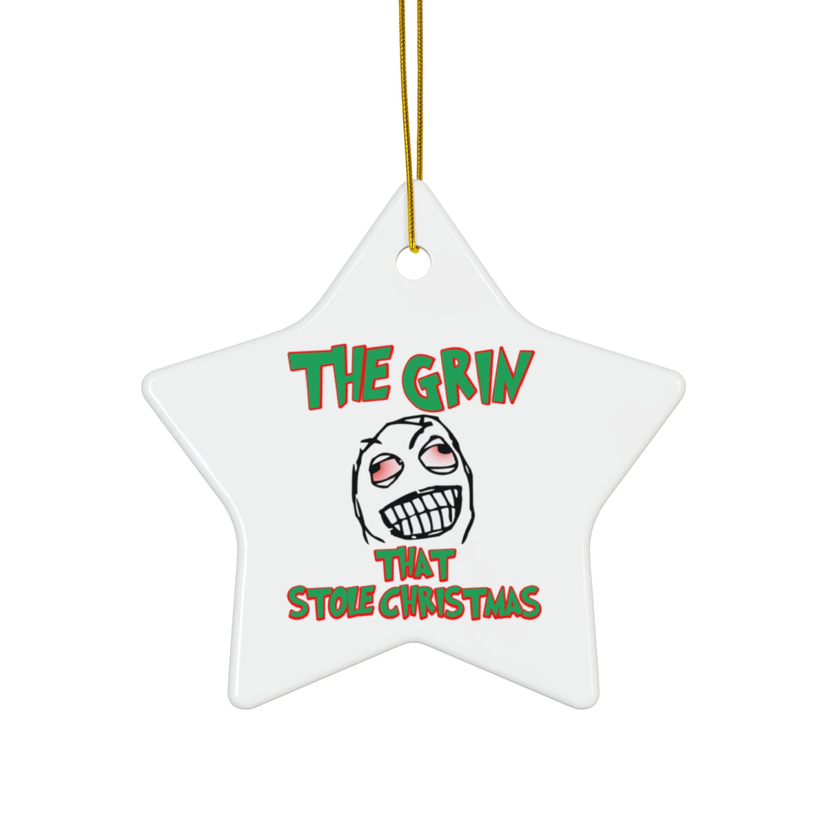 The Grin That Stole Christmas - Ceramic Ornaments