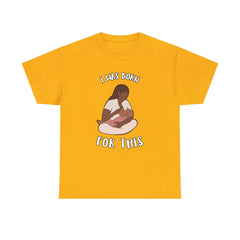 I Was Born For This - T-Shirt - Witty Twisters Fashions