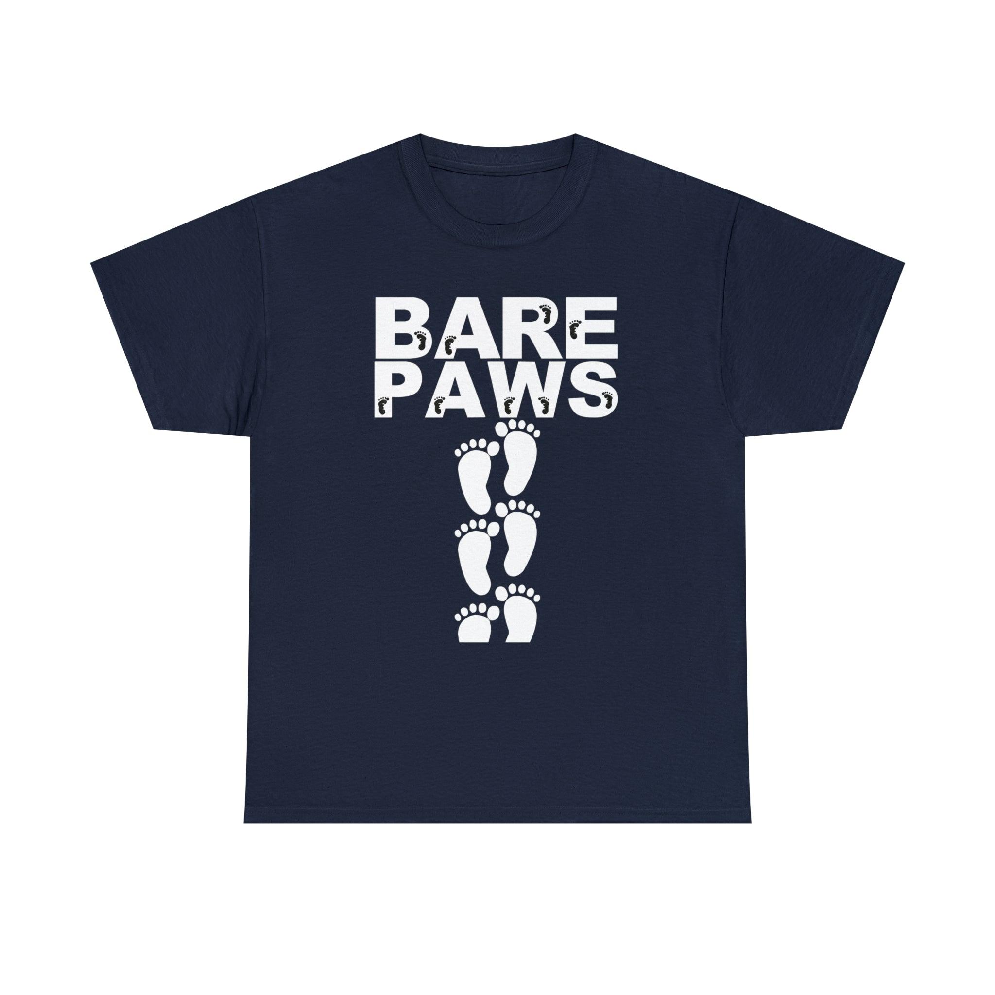 Bare Paws - T-Shirt - Witty Twisters Fashions