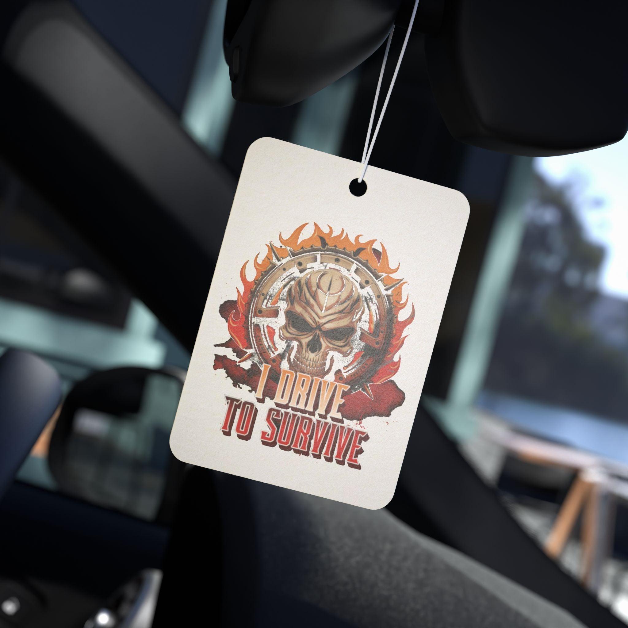 I Drive To Survive - Vehicle Air Freshener - Witty Twisters Fashions