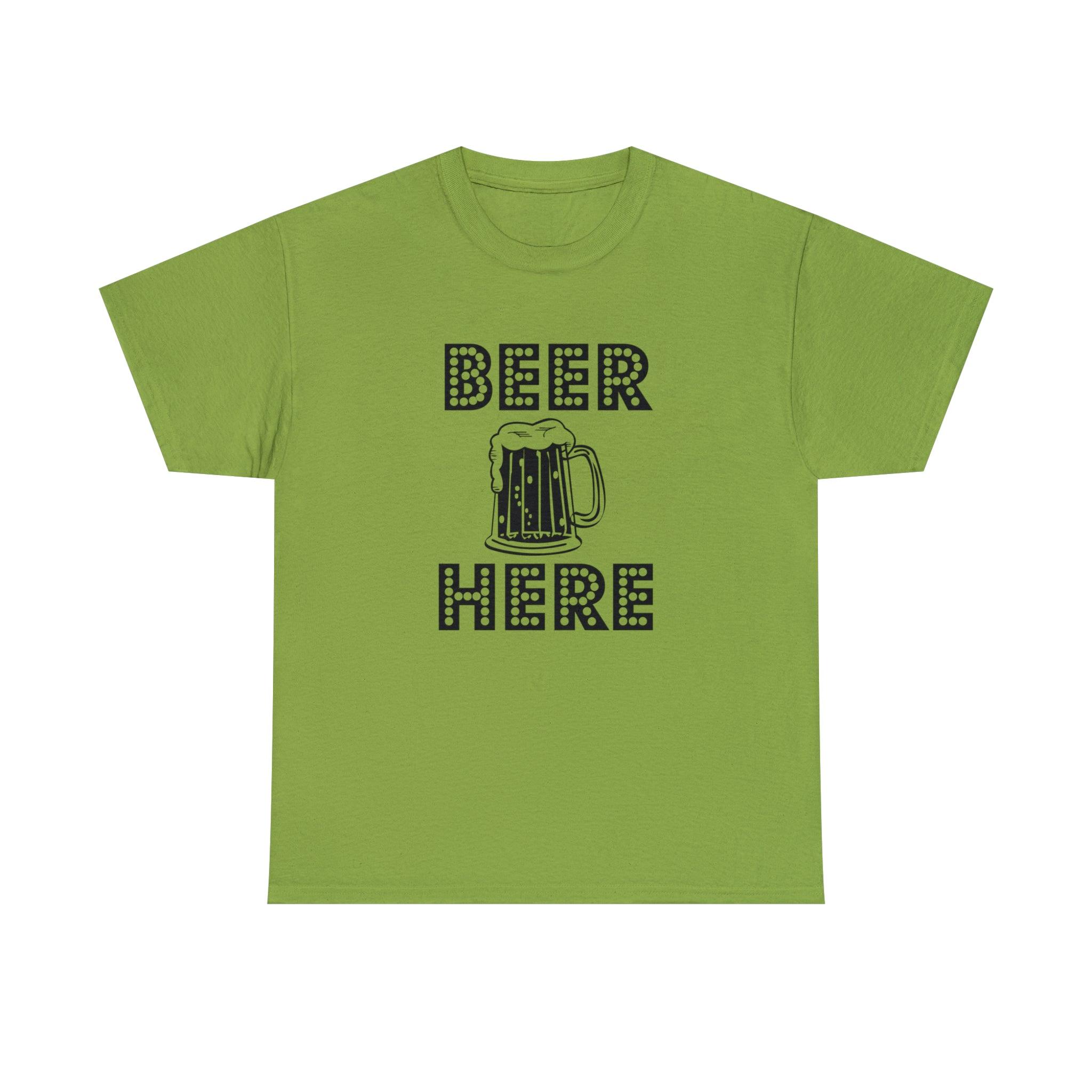 Beer Here - T-Shirt - Witty Twisters Fashions