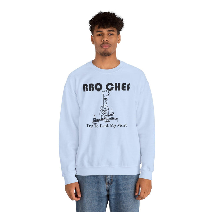 BBQ Chef Try To Beat My Meat - Sweatshirt - Witty Twisters T-Shirts