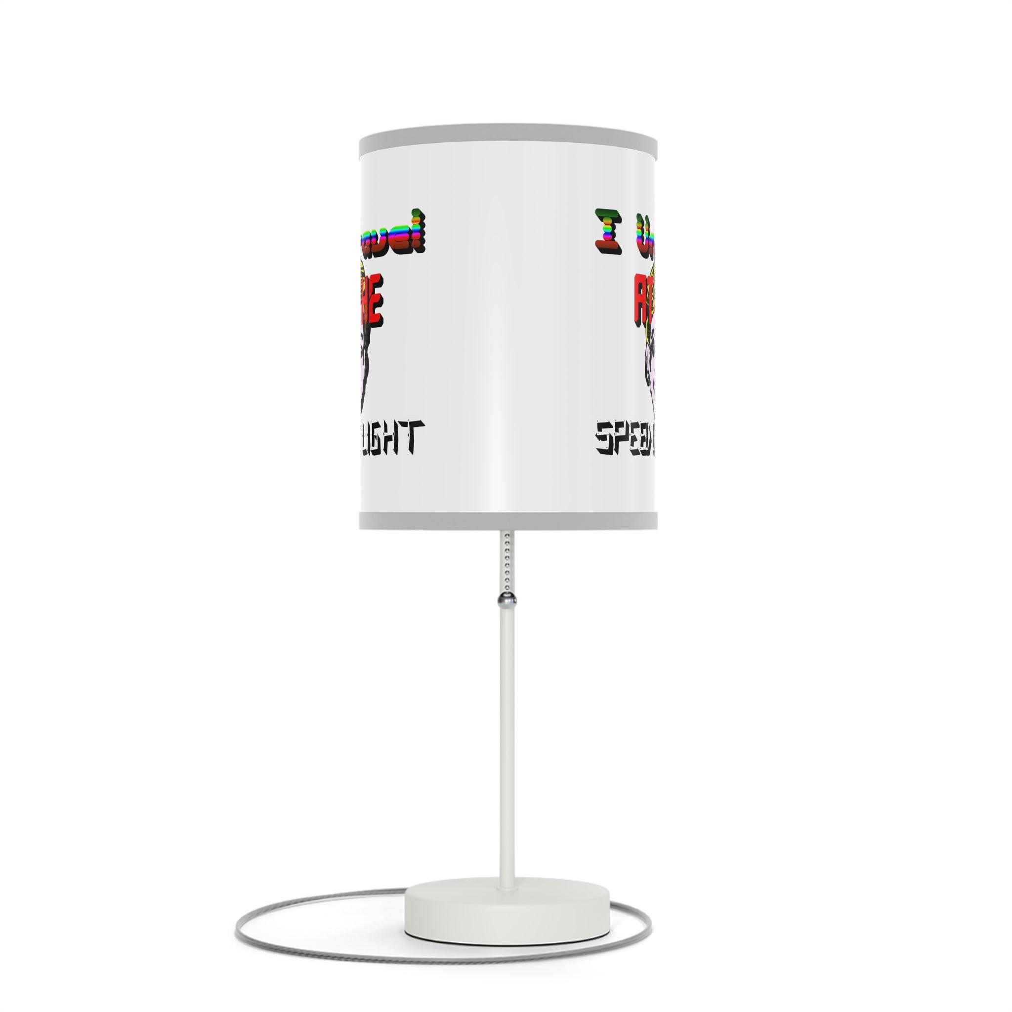 I Unravel At The Speed Of Light - Lamp on a Stand - Witty Twisters Fashions