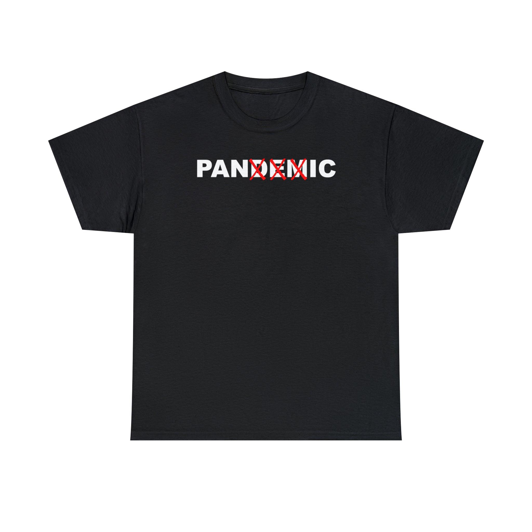 Pandemic Is Panic - T-Shirt - Witty Twisters Fashions