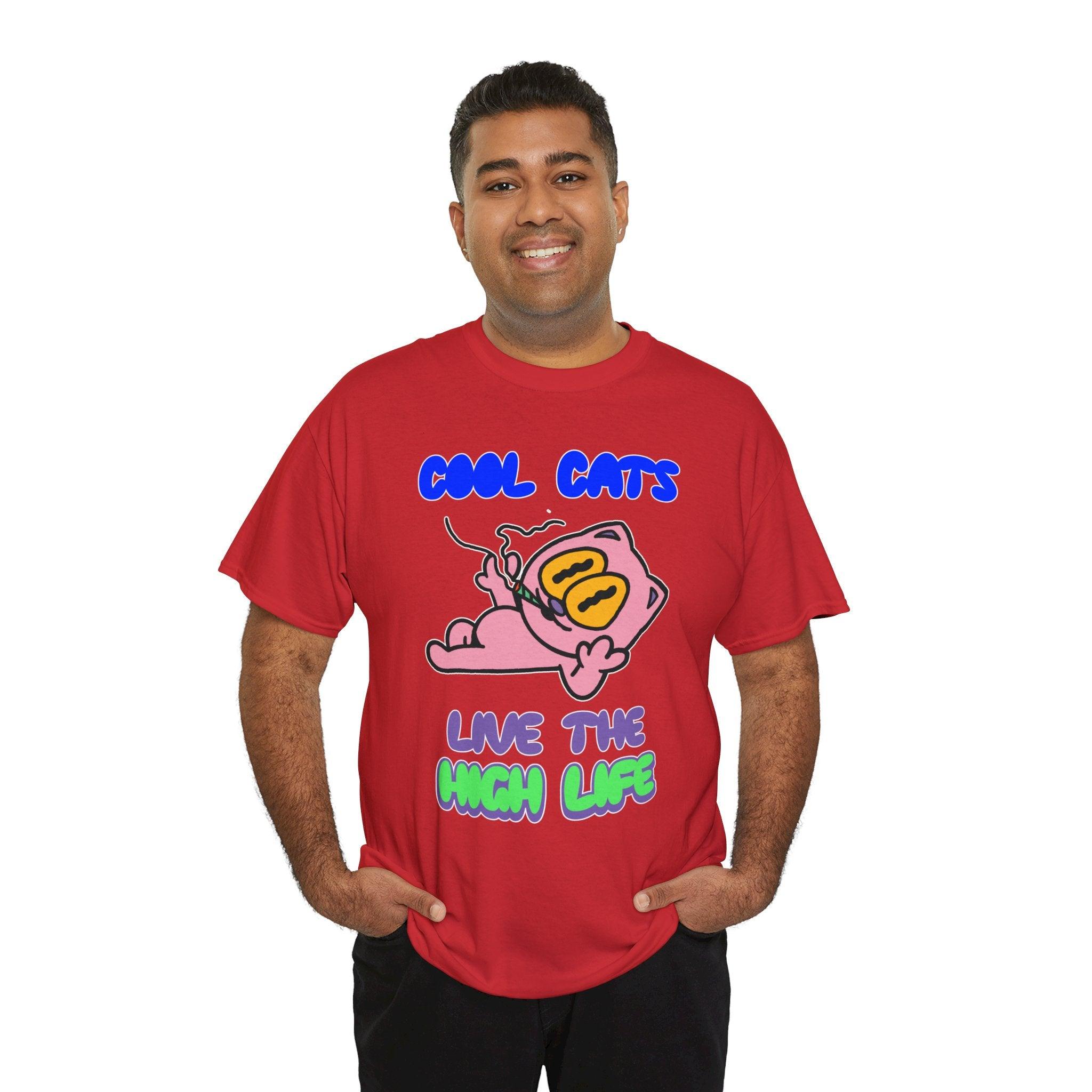 Cool cats live the high life - T-Shirt - Witty Twisters Fashions