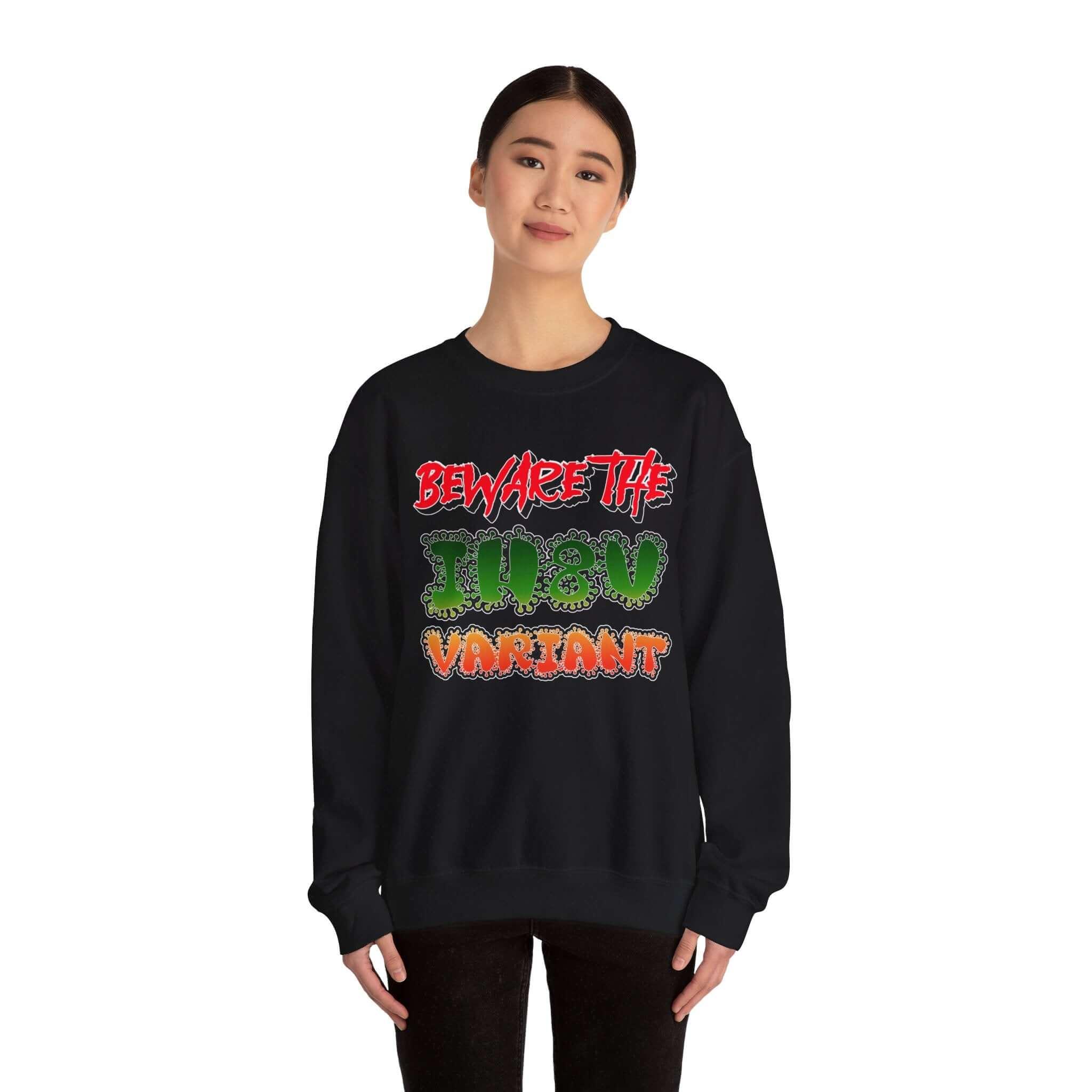 Beware The IH8U Variant - Sweatshirt - Witty Twisters Fashions