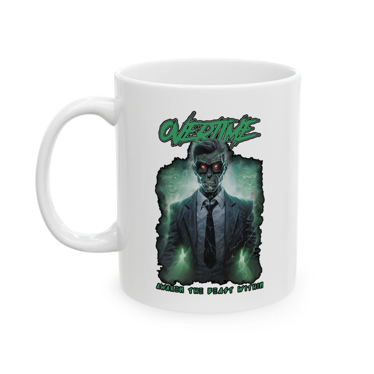 Overtime Awaken the beast within - Ceramic Coffee Mug 11oz, 15oz - Witty Twisters Fashions