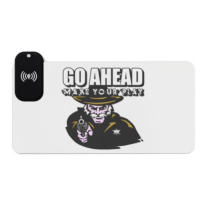 Go Ahead Make Your Play - LED Gaming Mouse Pad