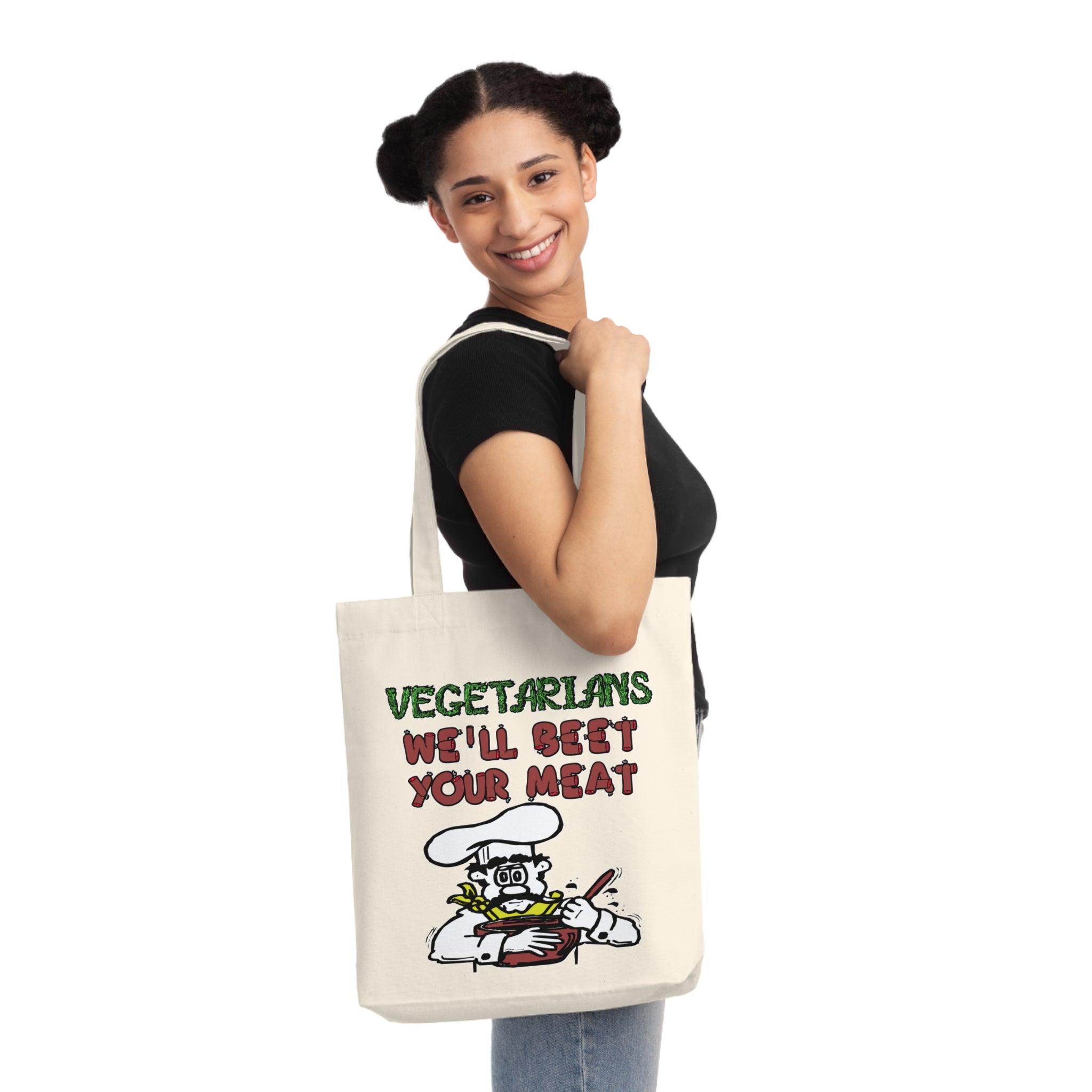 Vegetarians We'll Beet Your Meat - Woven Tote Bag