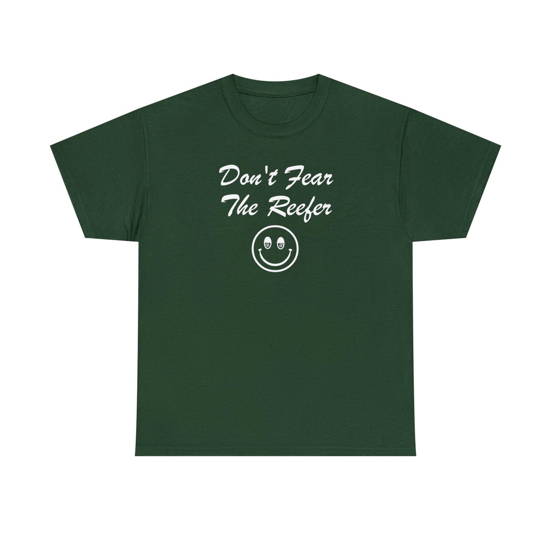 Don't Fear The Reefer - Witty Twisters T-Shirts