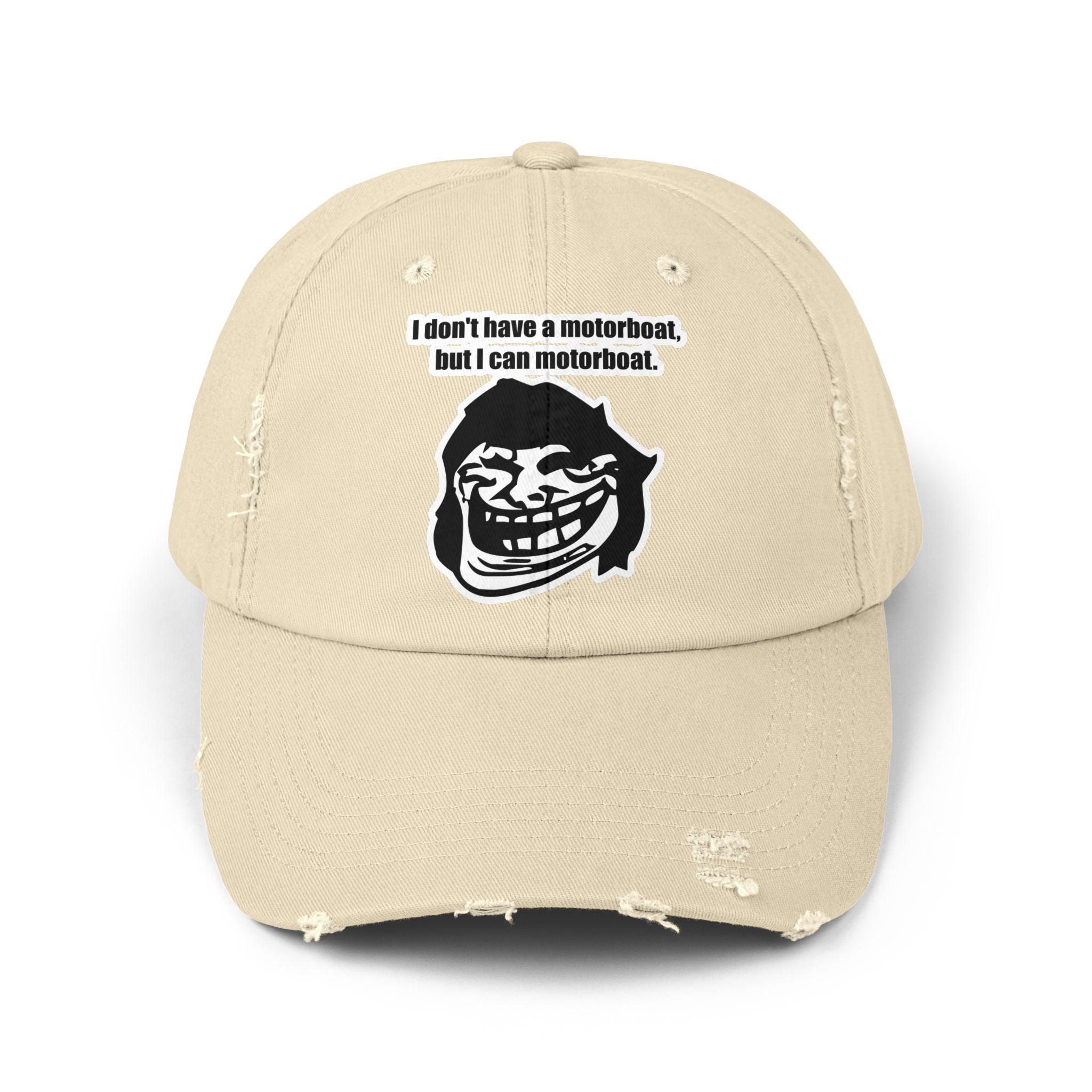 I don't have a motorboat, but I can motorboat. - Distressed Baseball Cap - Witty Twisters Fashions