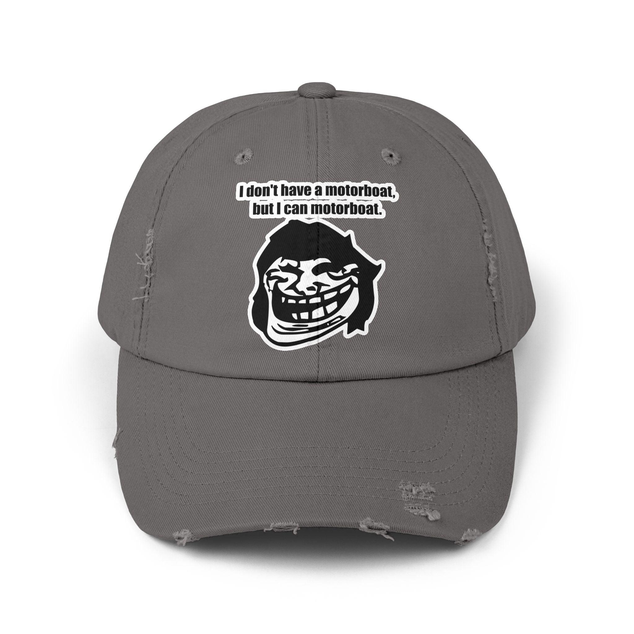 I don't have a motorboat, but I can motorboat. - Distressed Baseball Cap - Witty Twisters Fashions