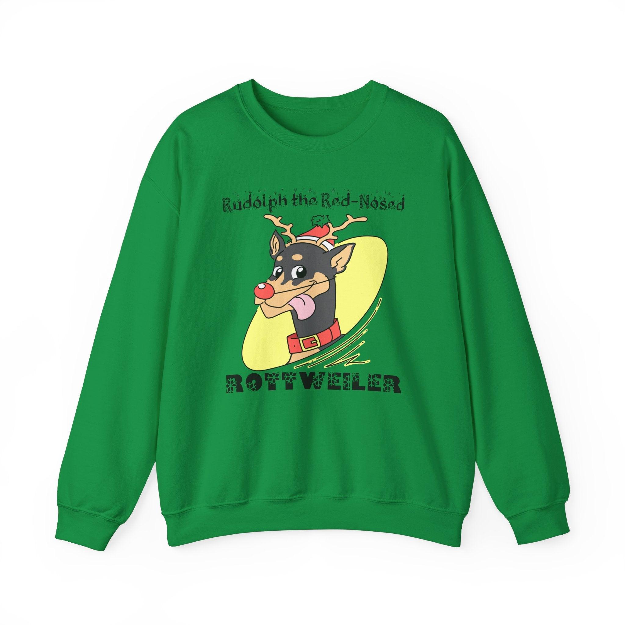 Rudolph The Red-Nosed Rottweiler - Sweatshirt