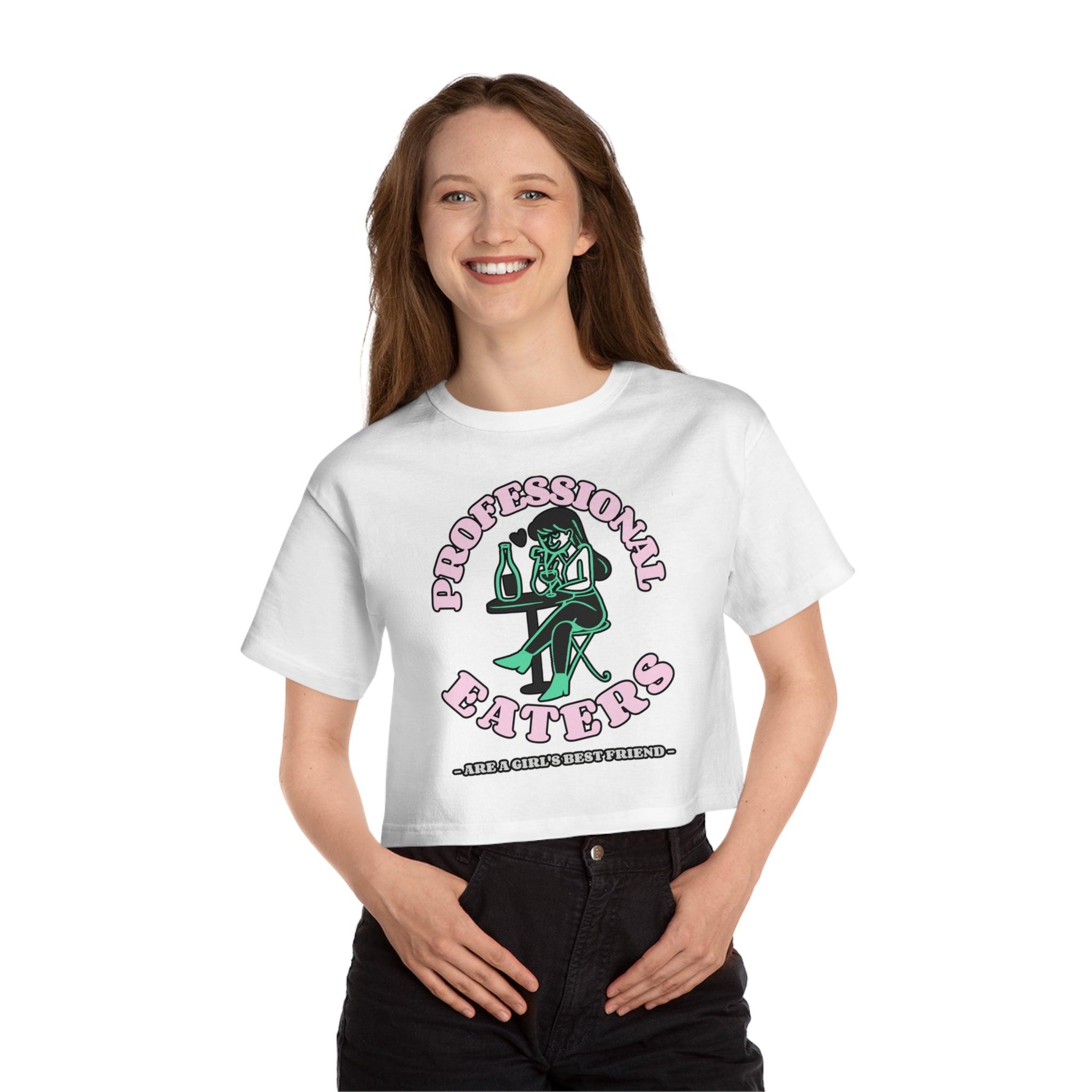 Professional eaters are a girl's best friend - Champion Crop Top - Witty Twisters Fashions