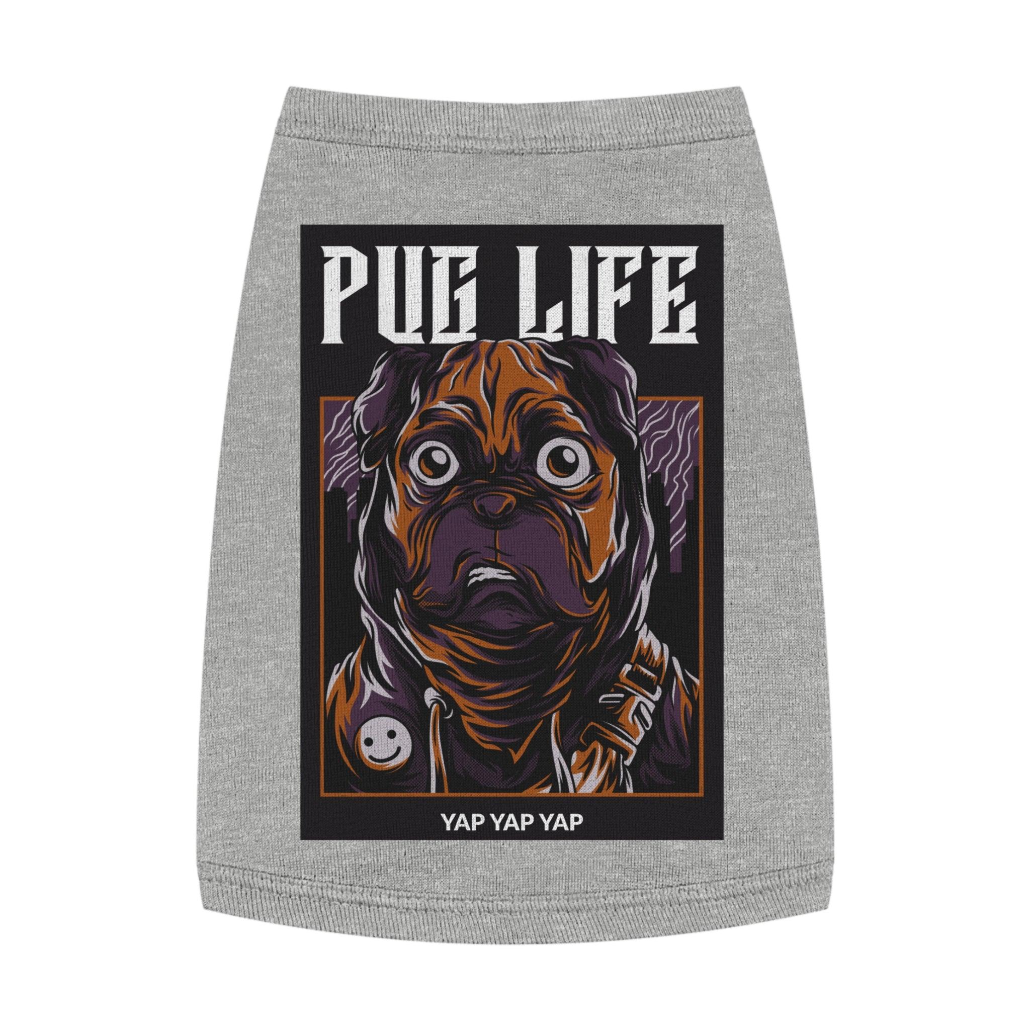 Pug Life - Pet Tank Top