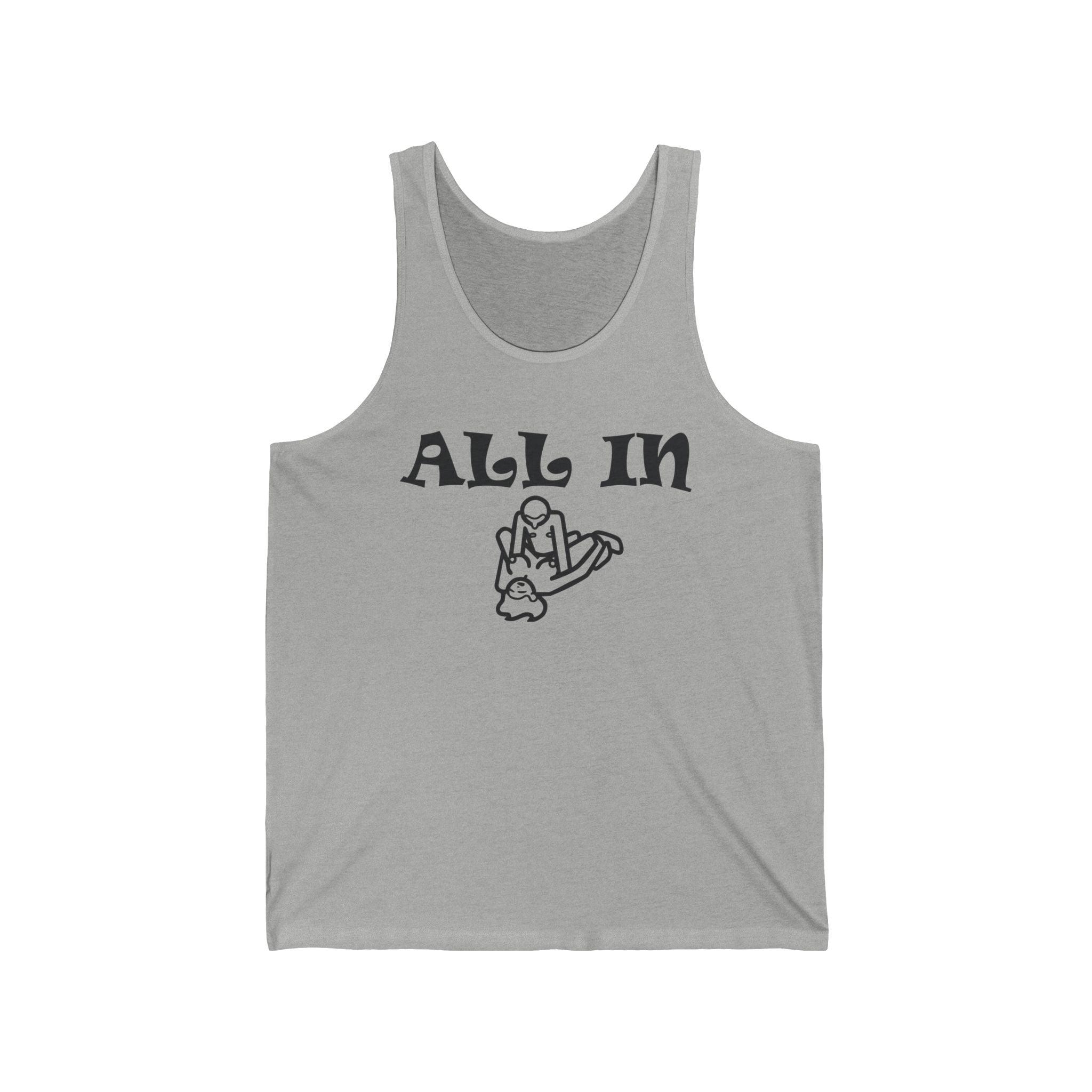 All In - Tank Top - Witty Twisters Fashions