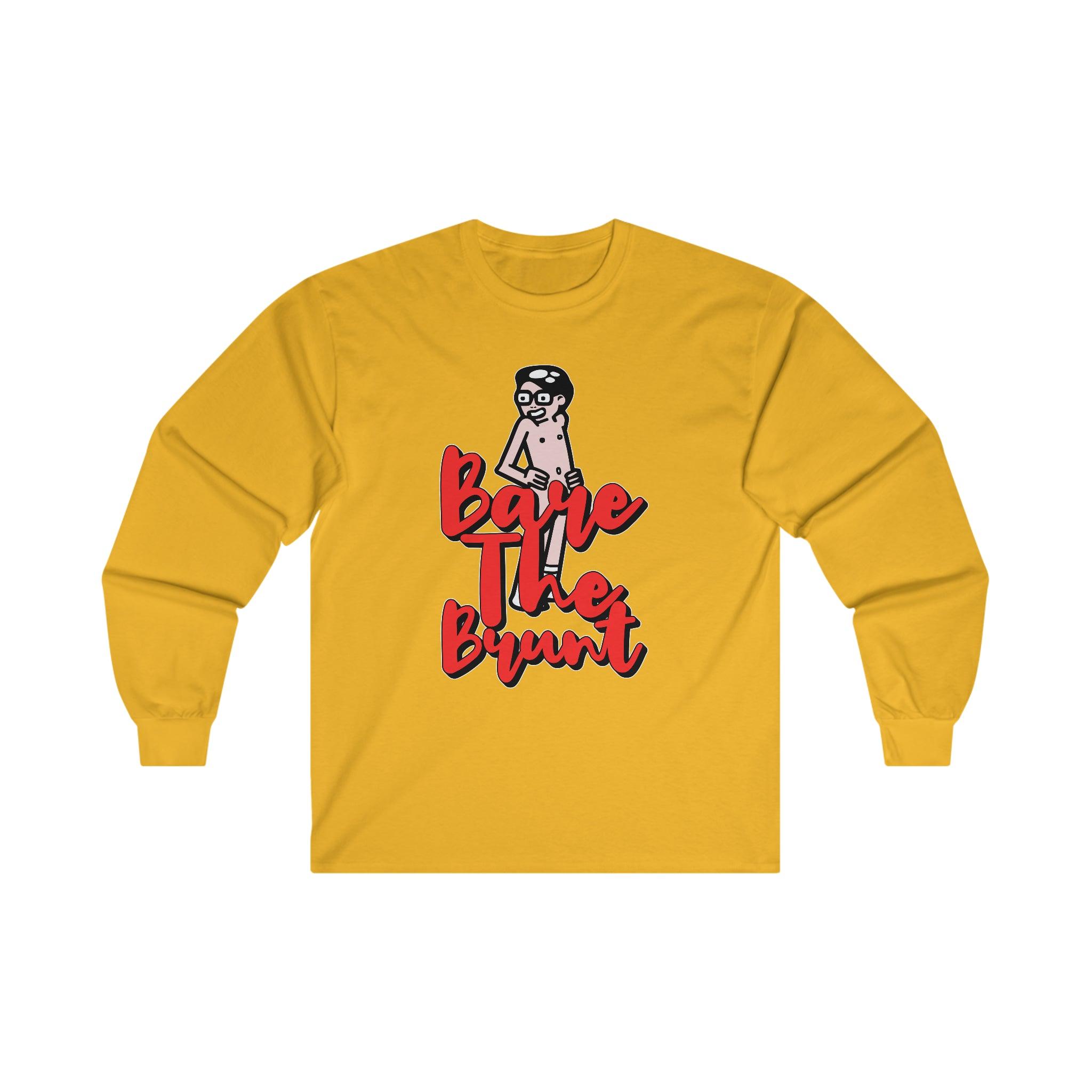 Bare The Brunt - Long-Sleeve Tee - Witty Twisters T-Shirts