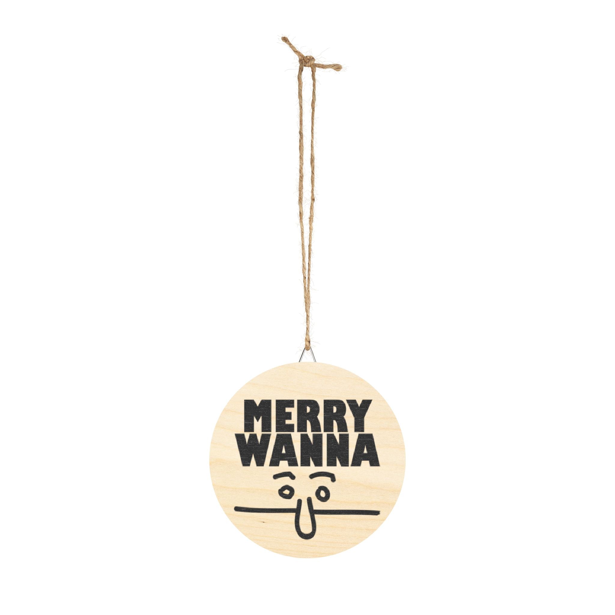 Merry Wanna - Wood Sign