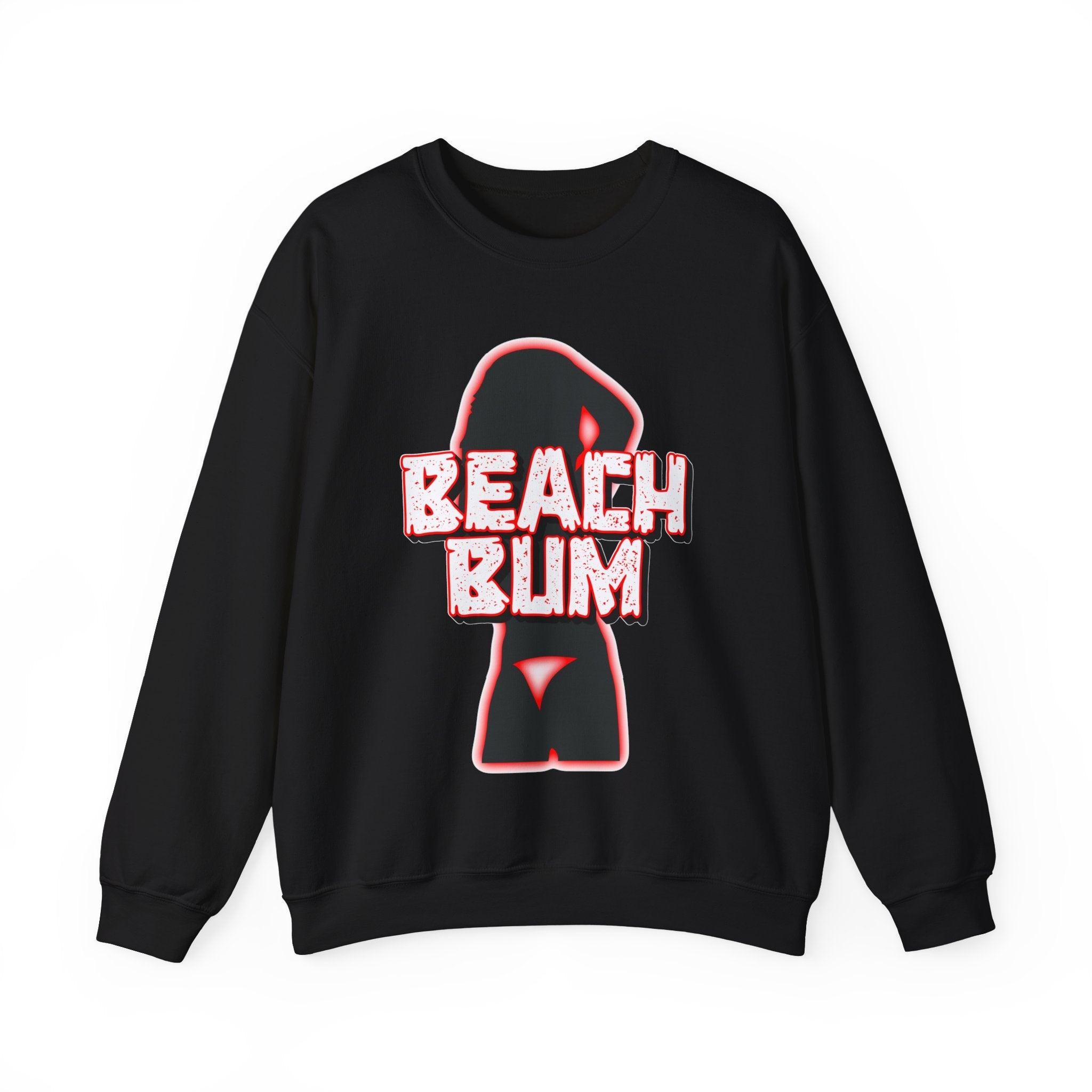 Beach Bum - Sweatshirt - Witty Twisters Fashions