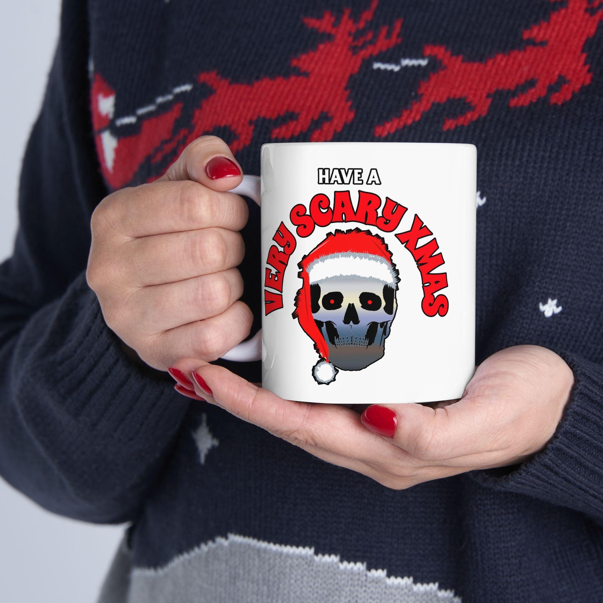 Have A Very Scary Xmas - Ceramic Coffee Mug 11oz, 15oz