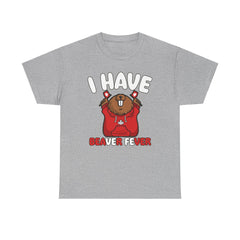 I have beaver fever - Canadian - T-Shirt - Witty Twisters Fashions