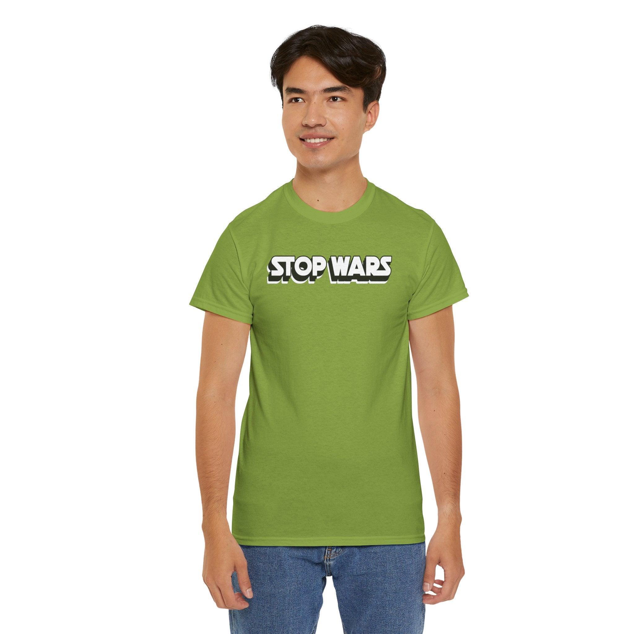 Stop Wars - T-Shirt - Witty Twisters Fashions