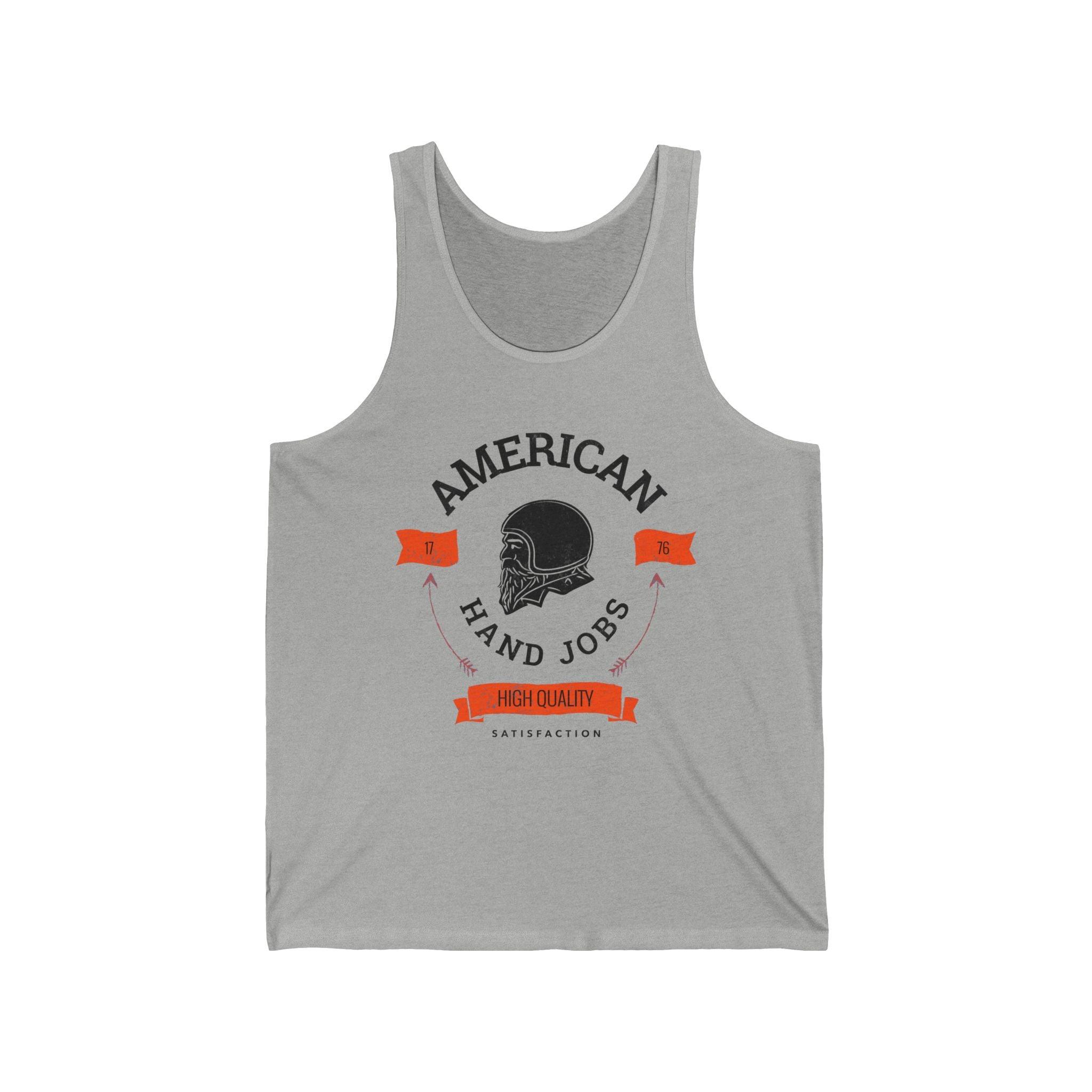 American Hand Jobs High Quality Satisfaction - Tank Top - Witty Twisters Fashions