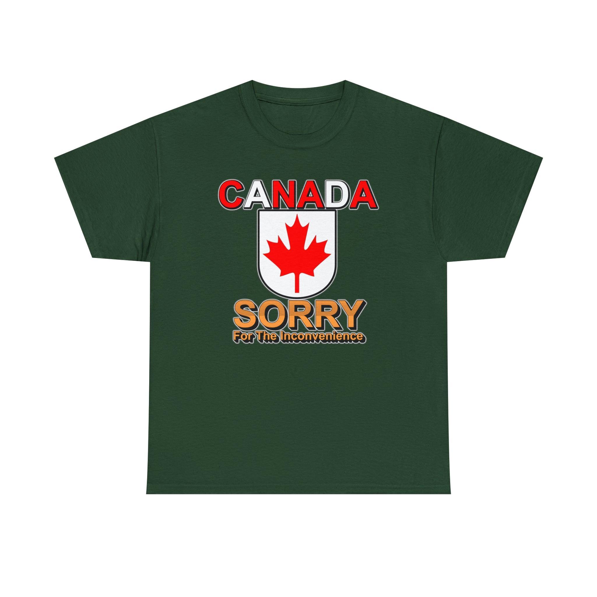 Canada Sorry for the Inconvenience - T-Shirt - Witty Twisters Fashions