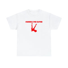 Cherry Pie Eater - T-Shirt - Witty Twisters Fashions