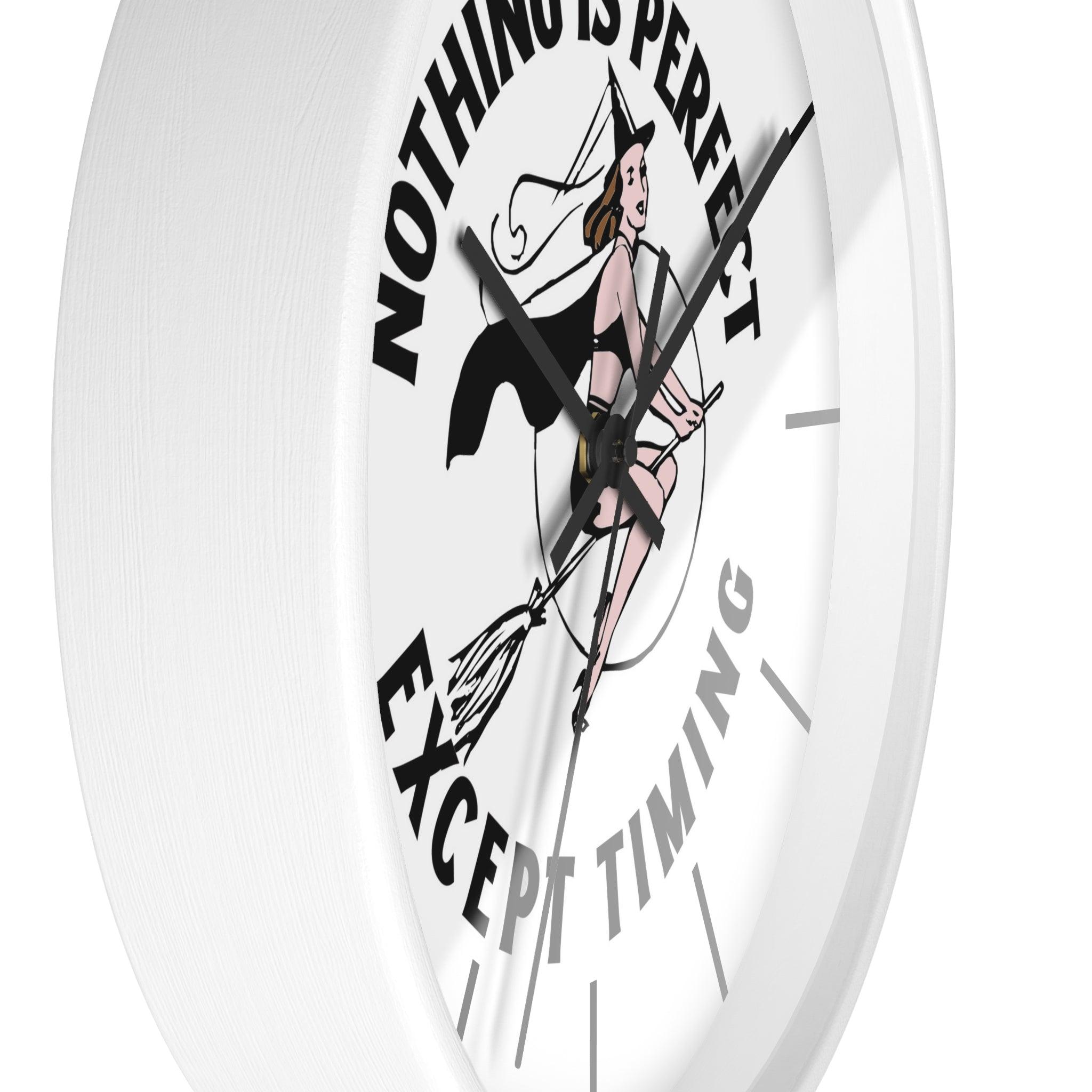 Nothing is perfect except timing - Wall Clock - Witty Twisters Fashions