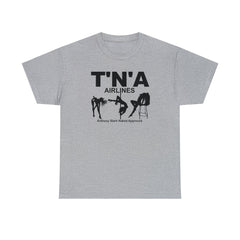 T'N'A Airlines Anthony Stark Naked Approved - T-Shirt - Witty Twisters Fashions