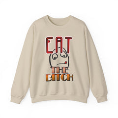 Eat The Bitch - Sweatshirt