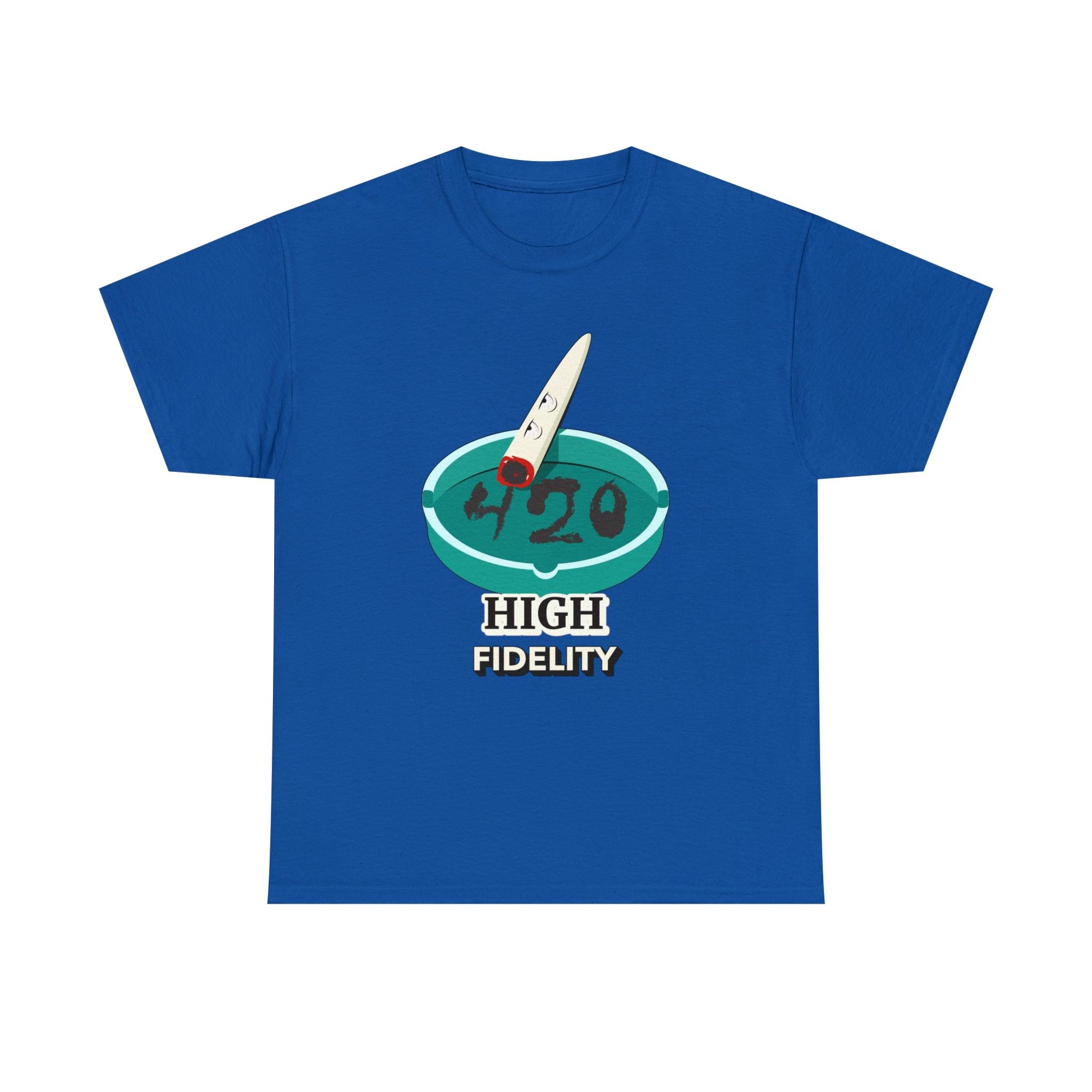 420 High Fidelity - Witty Twisters T-Shirts