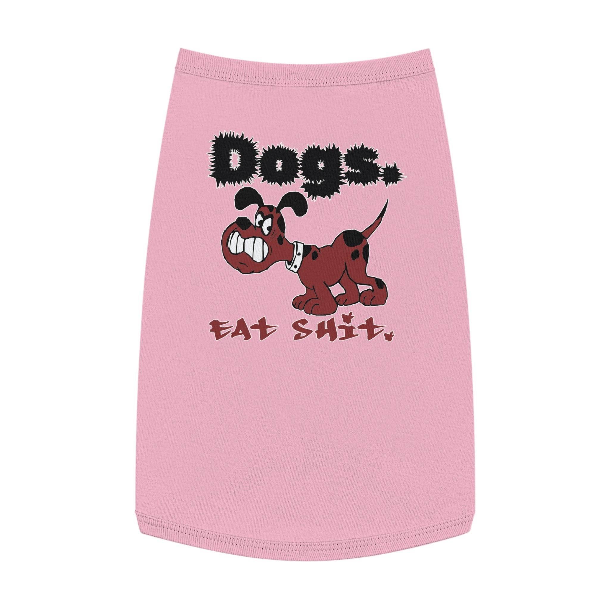 Dogs. Eat Shit. - Pet Tank Top - Witty Twisters Fashions