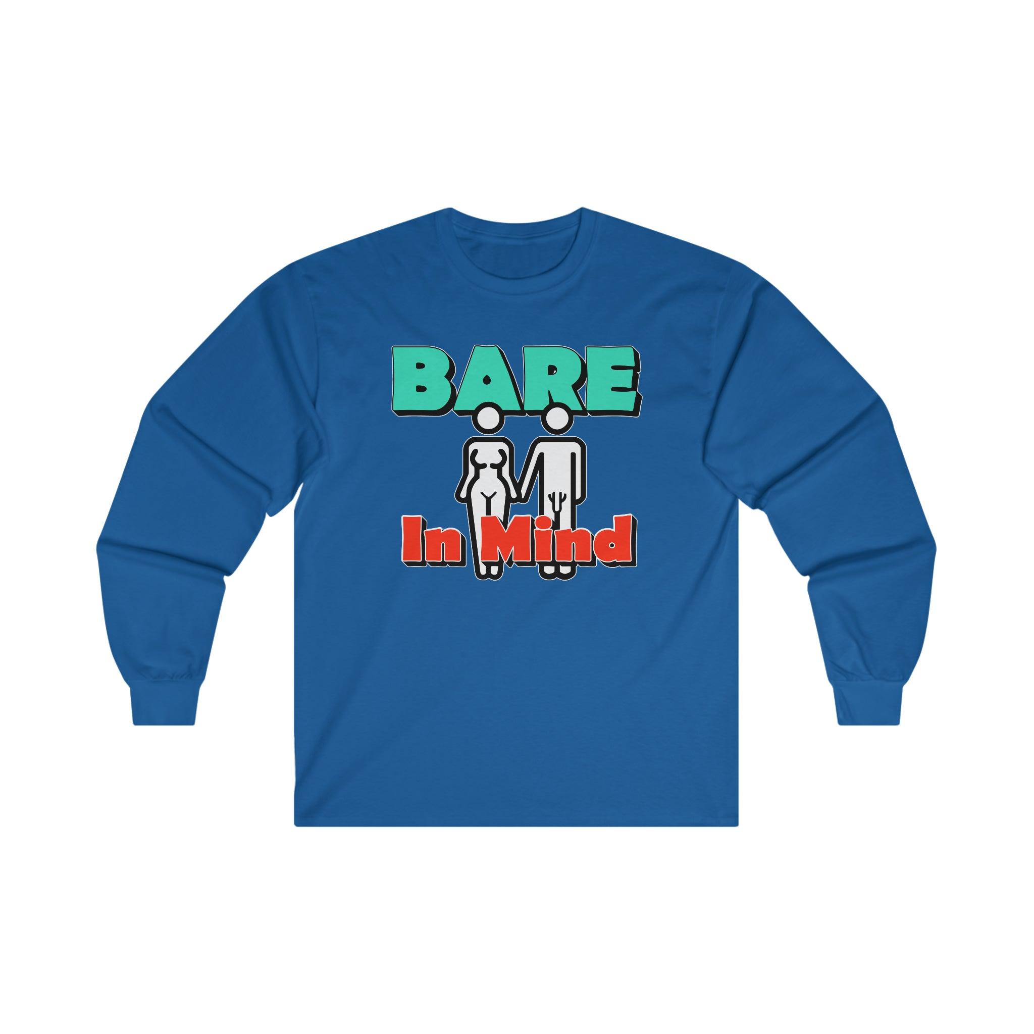 Bare In Mind - Long-Sleeve Tee - Witty Twisters Fashions