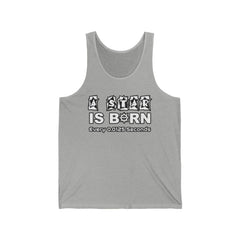 A Star Is Born Every 0.0125 Seconds - Tank Top - Witty Twisters Fashions