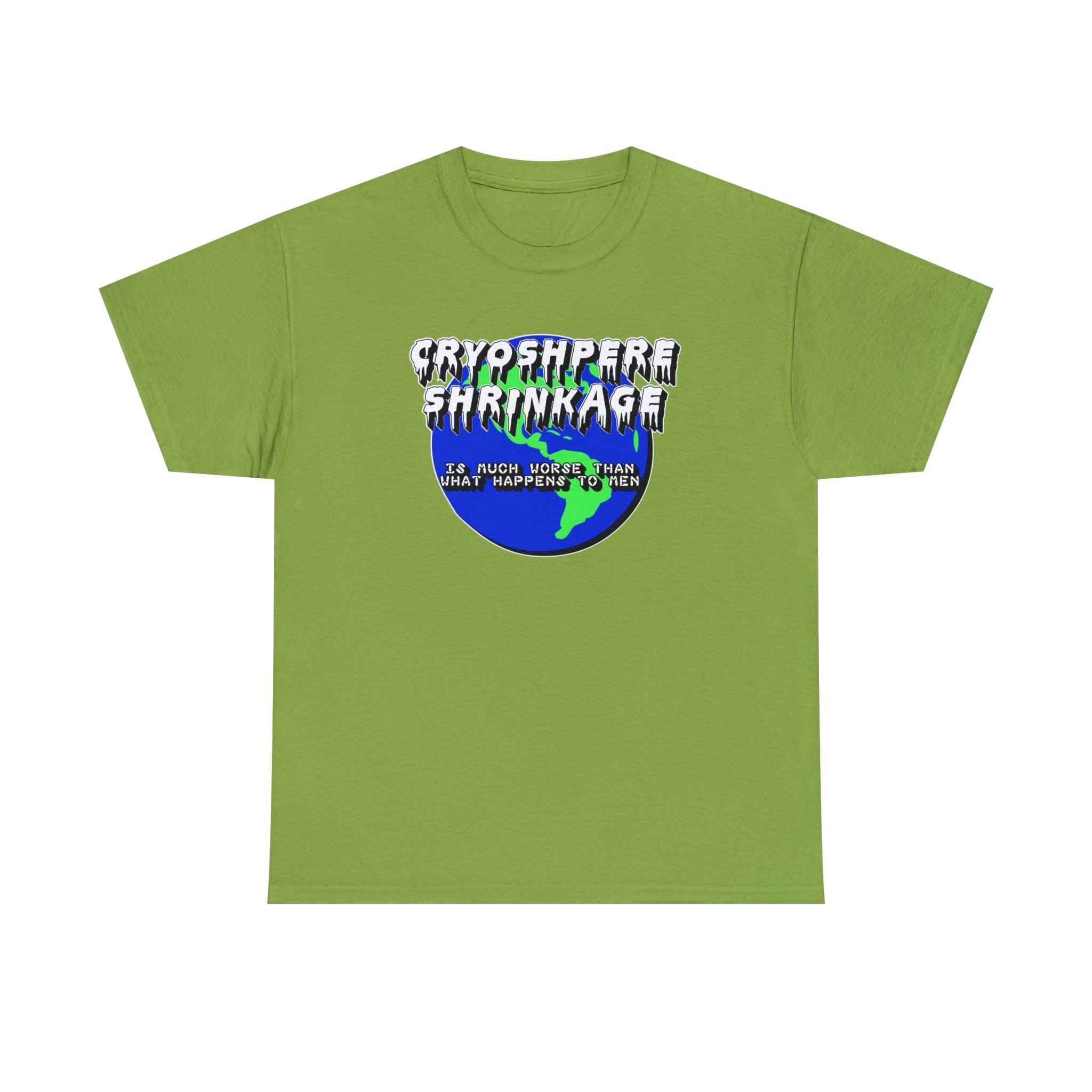 Cryosphere Shrinkage Is much worse than what happens to men - T-Shirt - Witty Twisters Fashions