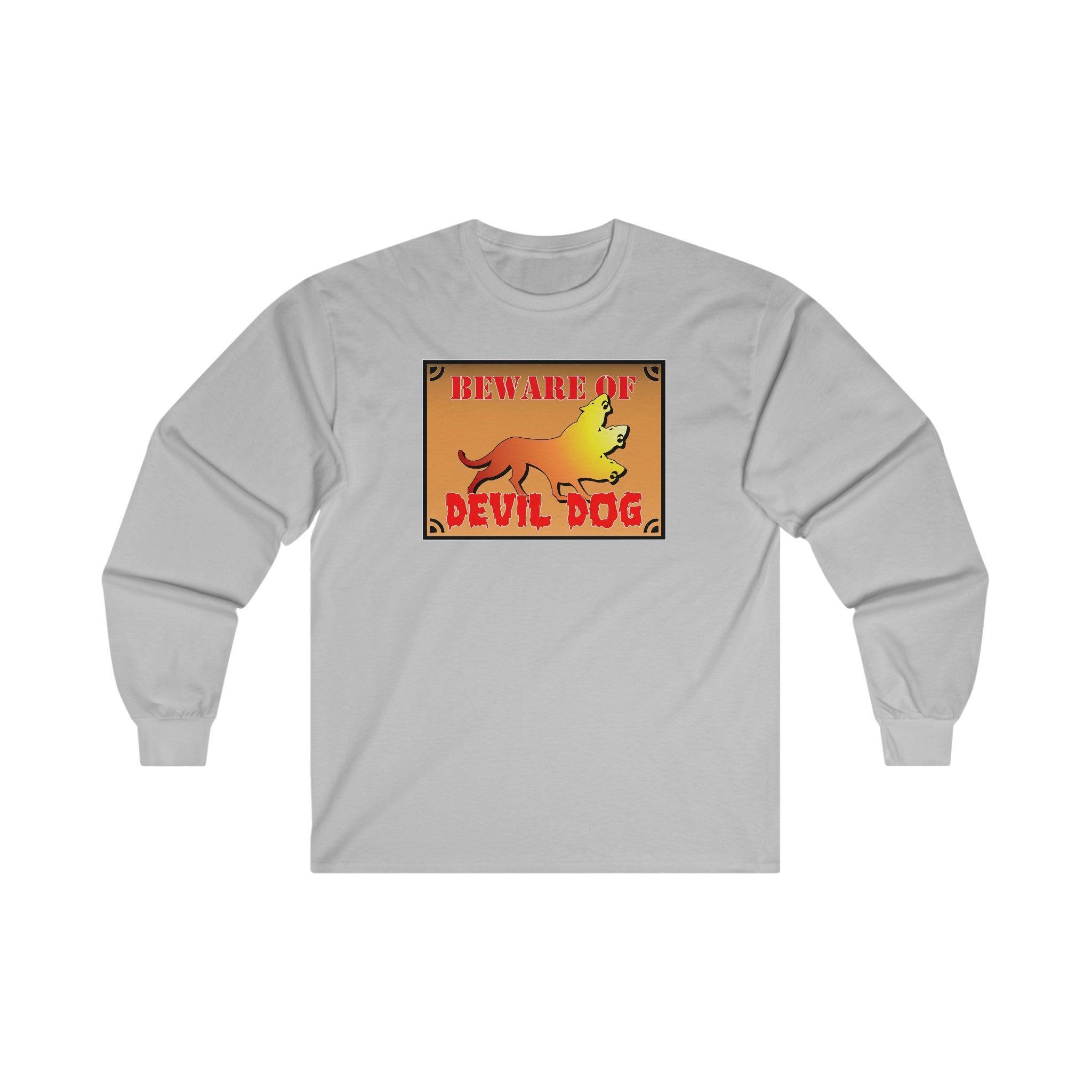 Beware of Devil Dog Sign - Long-Sleeve Tee - Witty Twisters Fashions