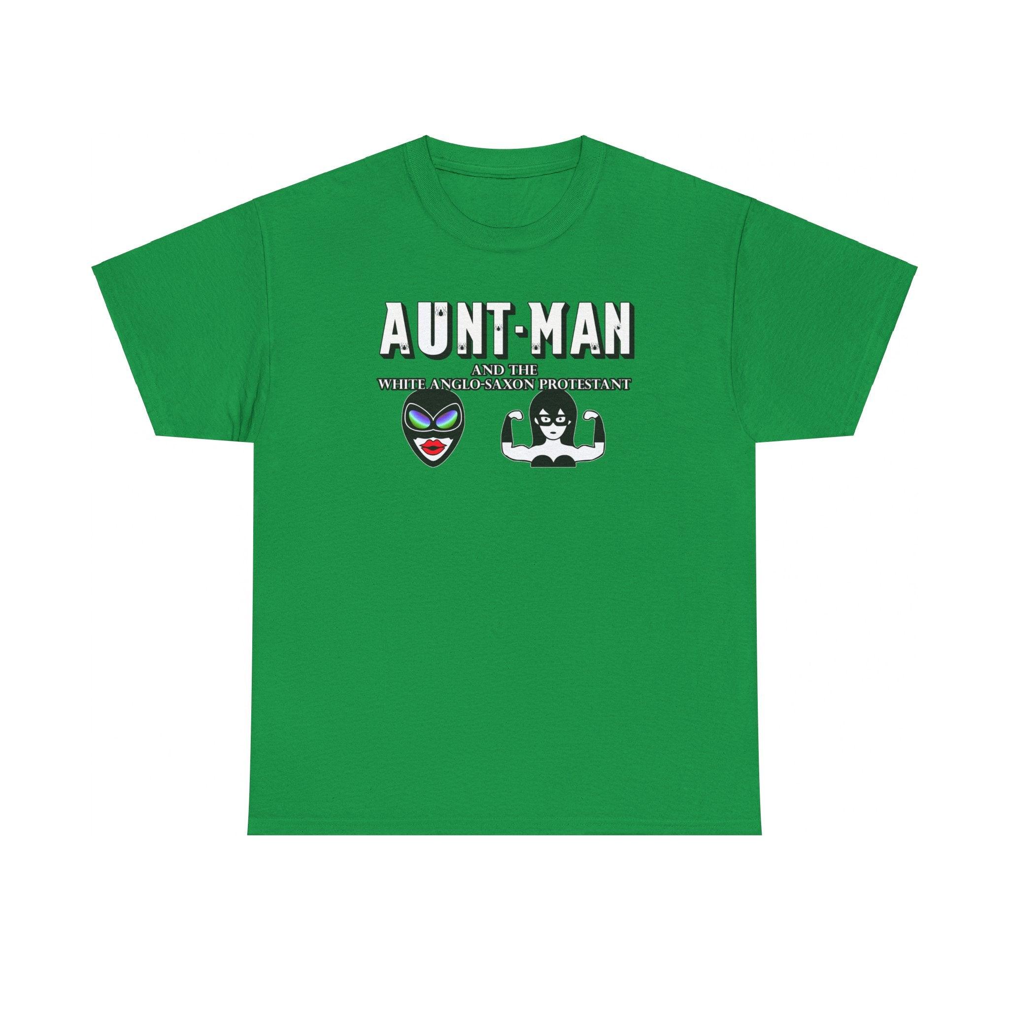 Aunt-Man and the White Anglo-Saxon Protestant - T-Shirt - Witty Twisters Fashions