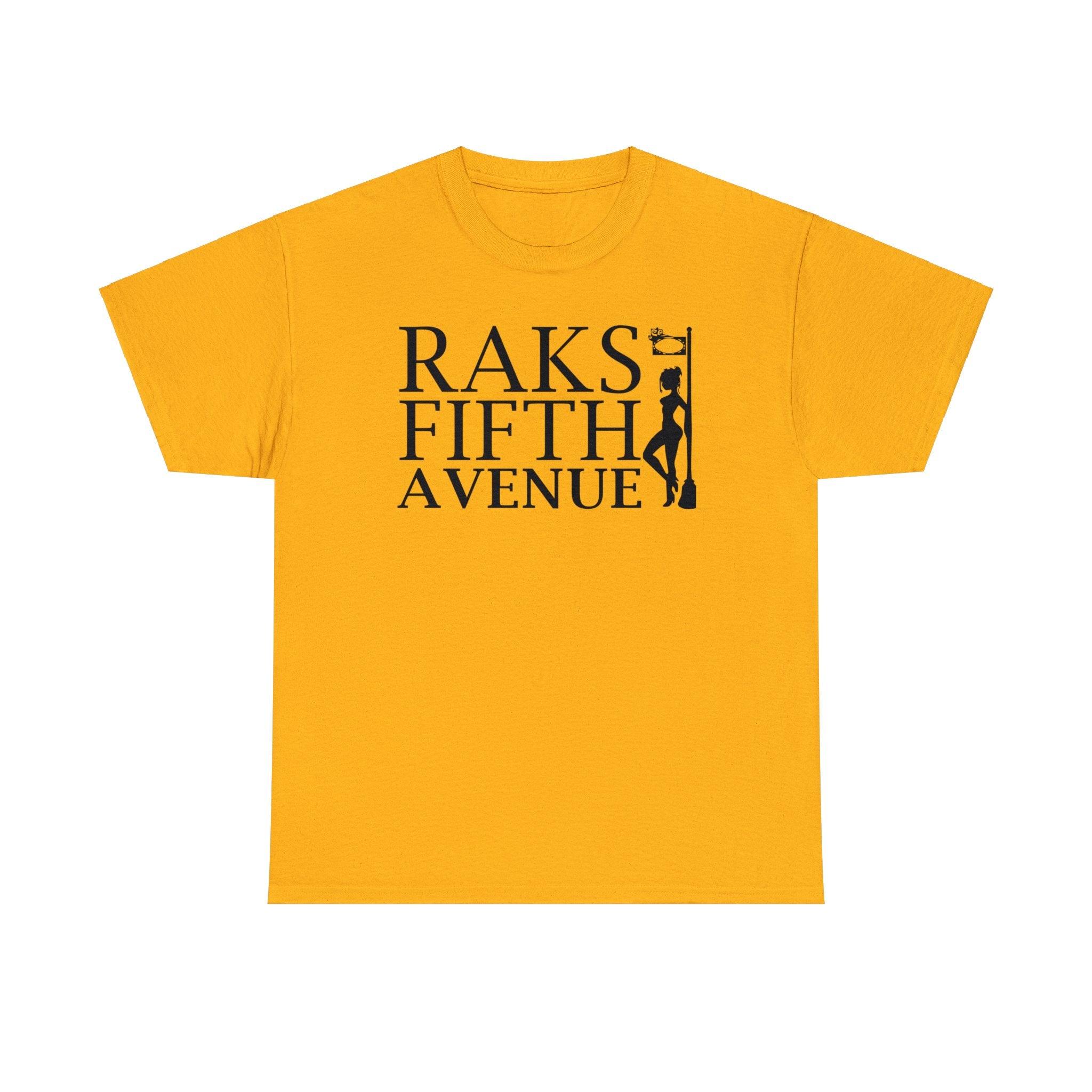 Raks 5th Avenue - T-Shirt - Witty Twisters Fashions