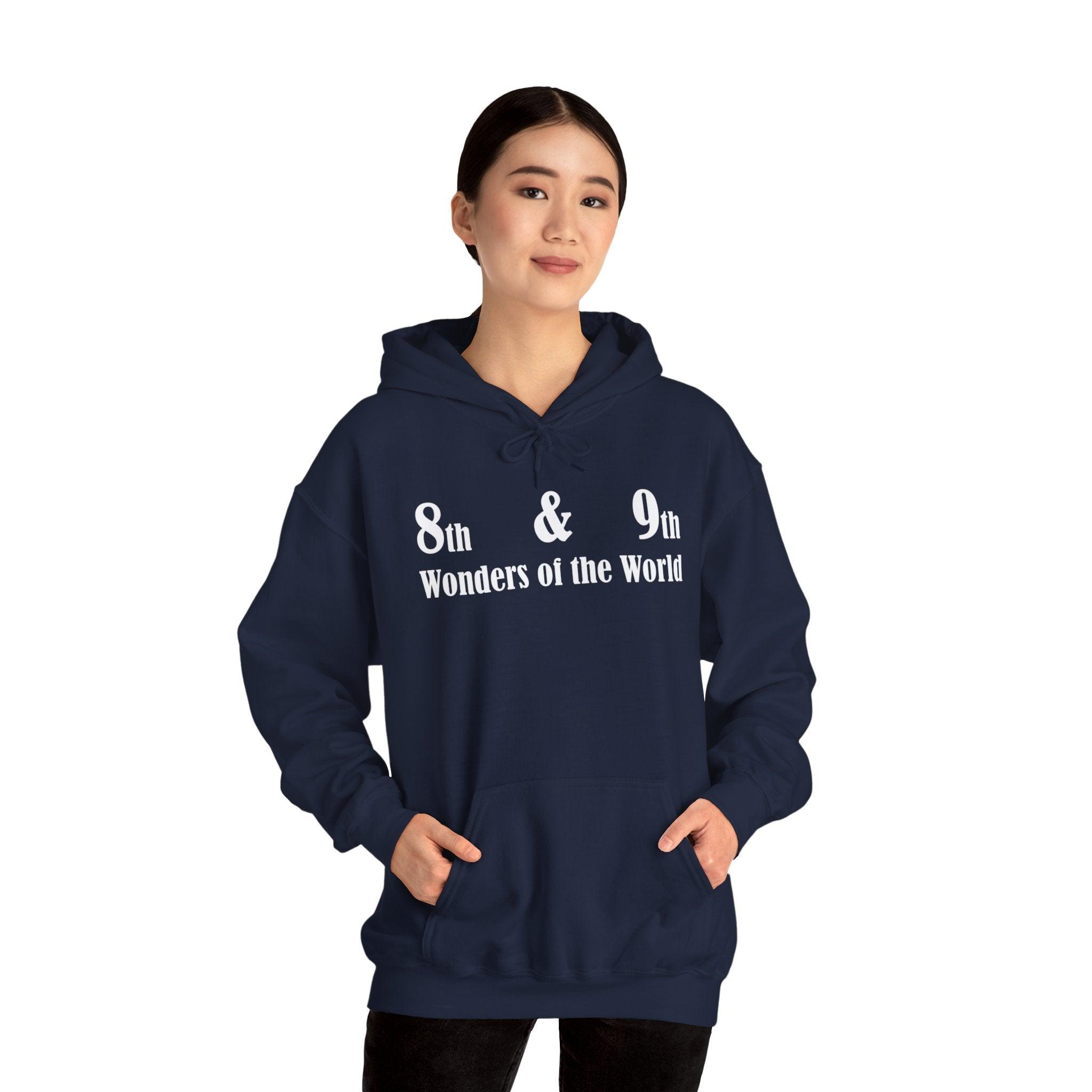 8th and 9th Wonders of the World - Hoodie - Witty Twisters Fashions