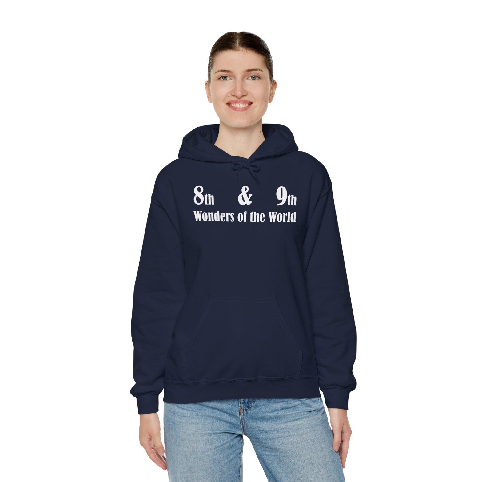 8th and 9th Wonders of the World - Hoodie - Witty Twisters Fashions