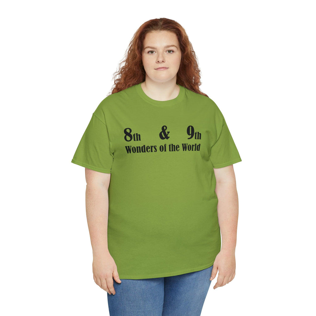 8th and 9th Wonders of the World - Witty Twisters T-Shirts