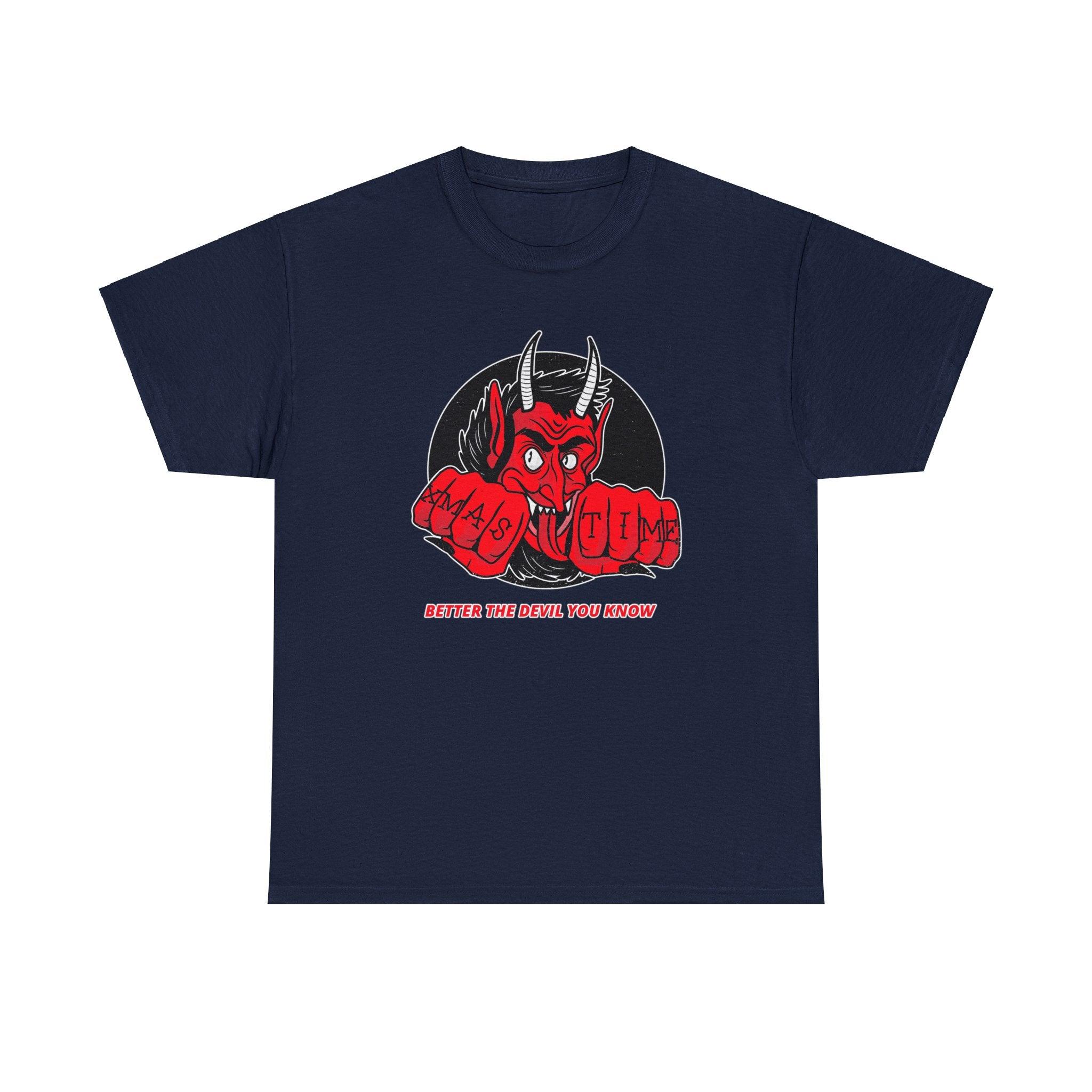 Better the devil you know Xmas time - Witty Twisters T-Shirts