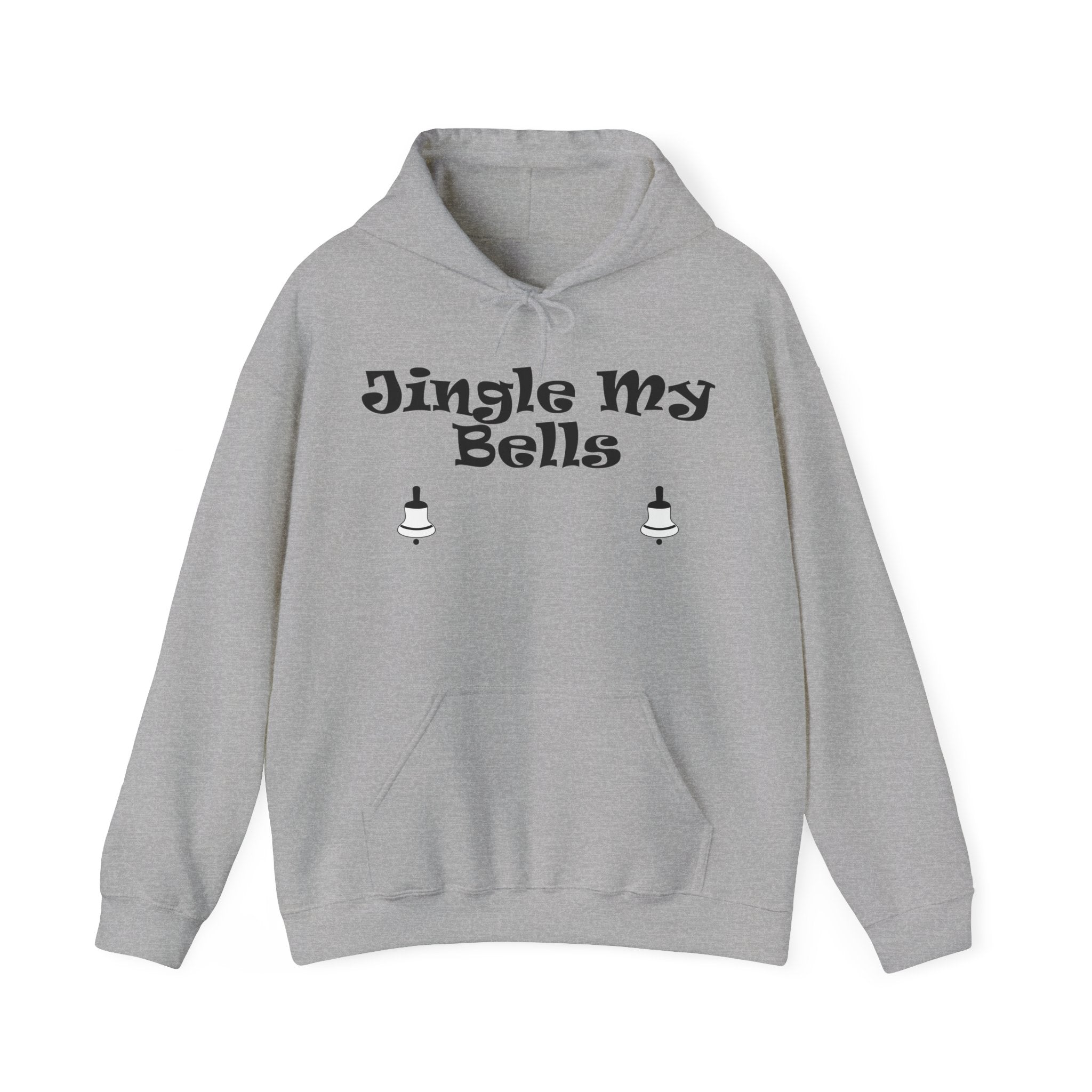 Jingle My Bells - Hoodie