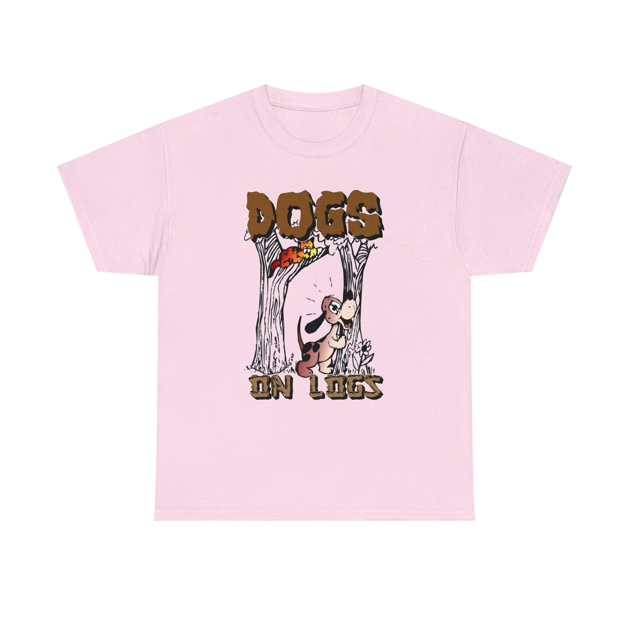 Dogs On Logs - T-Shirt - Witty Twisters Fashions